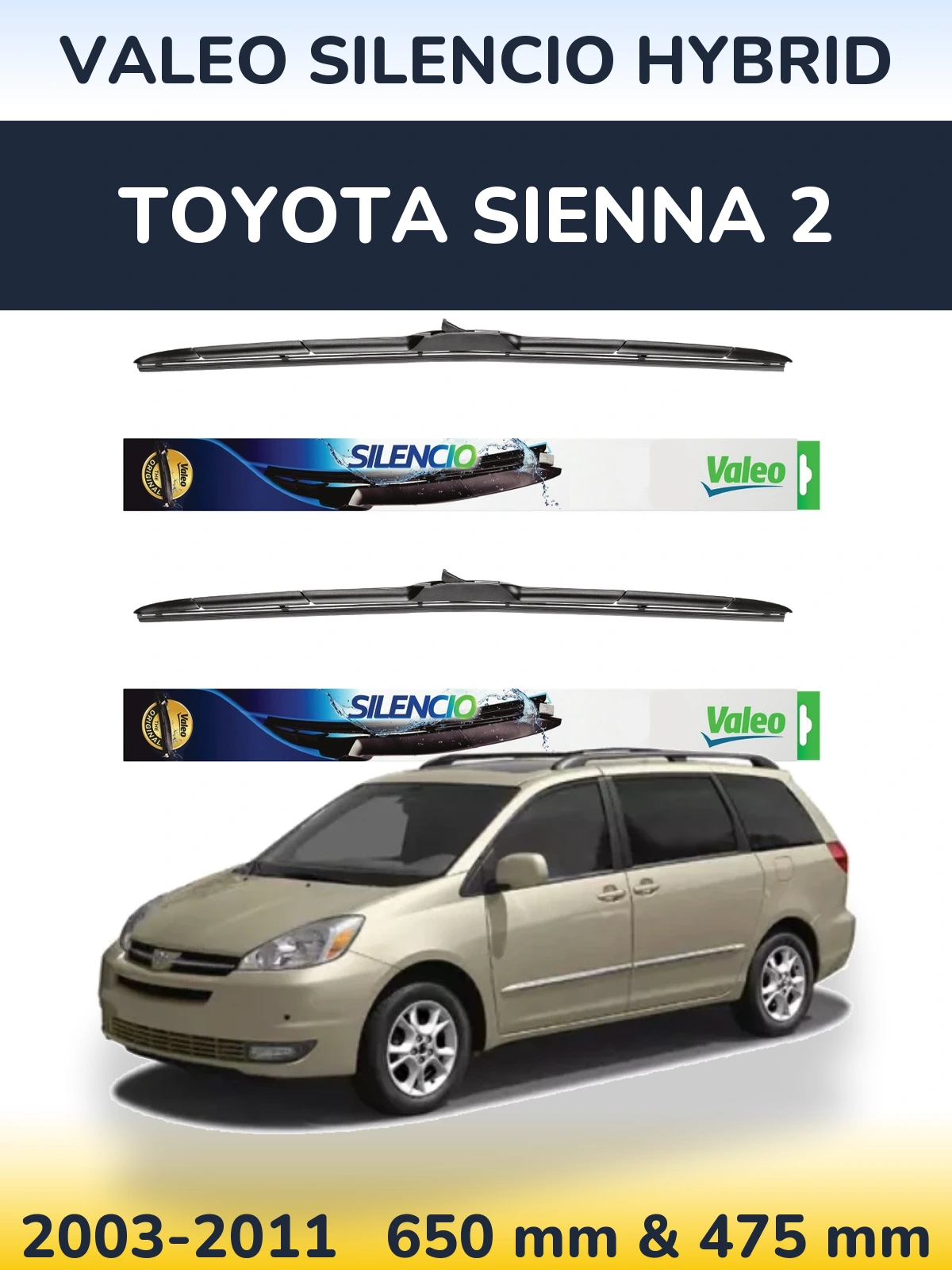 Комплект передних дворников Valeo Silencio Hybrid 650 & 475 мм для Toyota Sienna 2 2003-2011