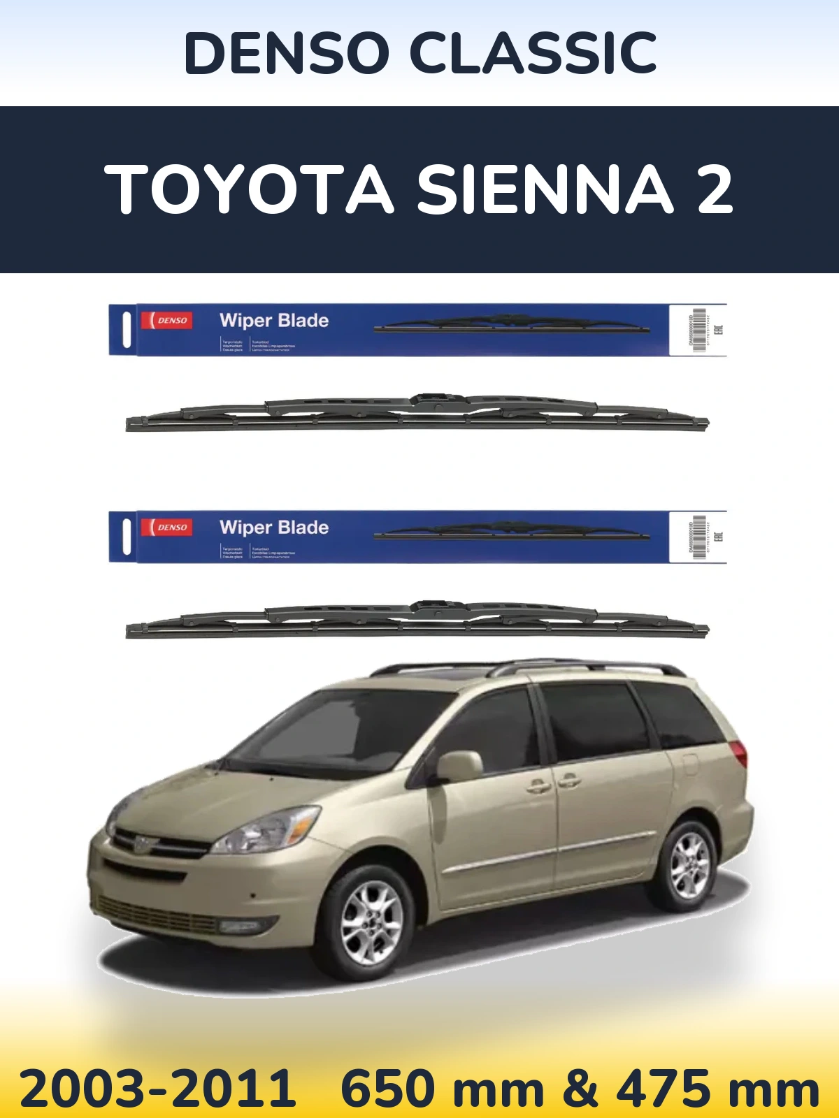 Front wiper blade set Denso Classic 650 & 475 мм for Toyota Sienna 2 2003-2011