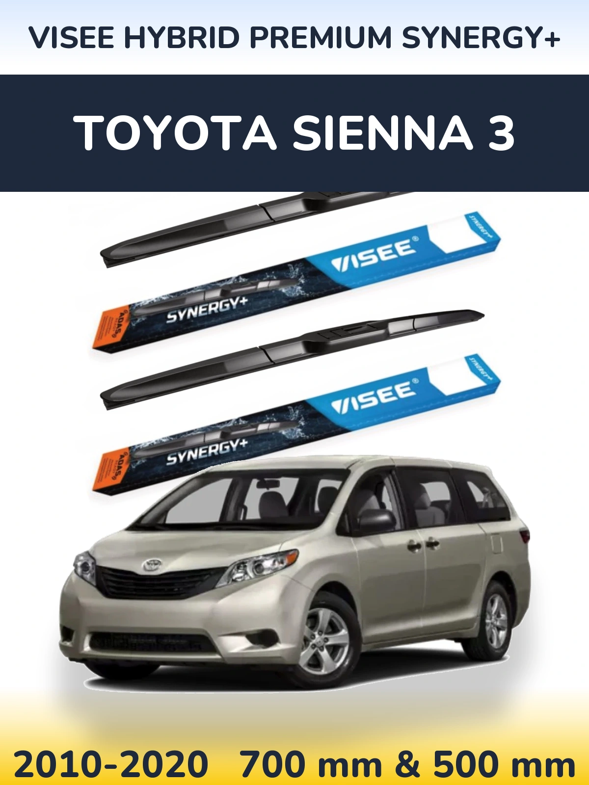 Front wiper blade set VISEE HYBRID PREMIUM SYNERGY+ 700 & 500 мм for Toyota Sienna 3 2010-2020