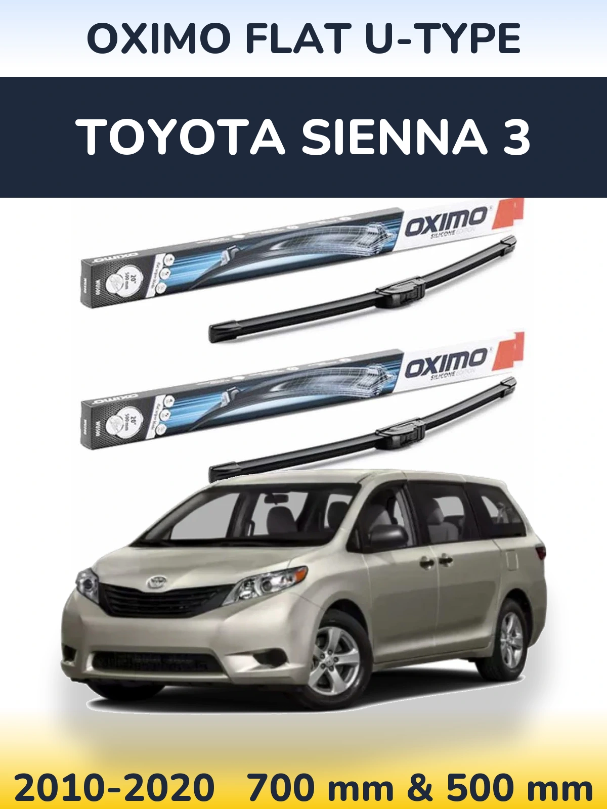 Front wiper blade set Oximo Flat U-type 700 & 500 мм for Toyota Sienna 3 2010-2020