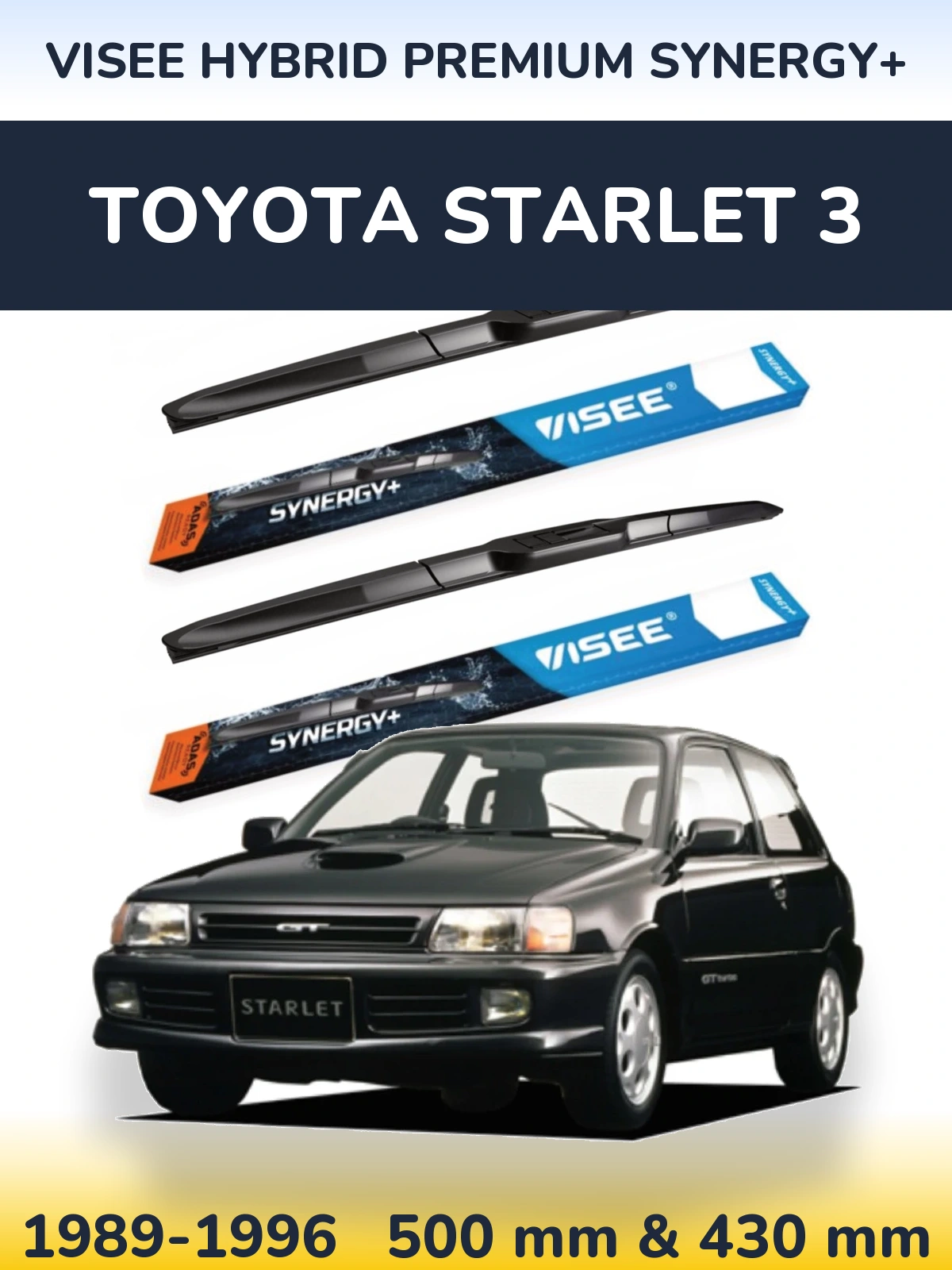 Front wiper blade set VISEE HYBRID PREMIUM SYNERGY+ 500 & 430 мм for Toyota Starlet 3 1989-1996
