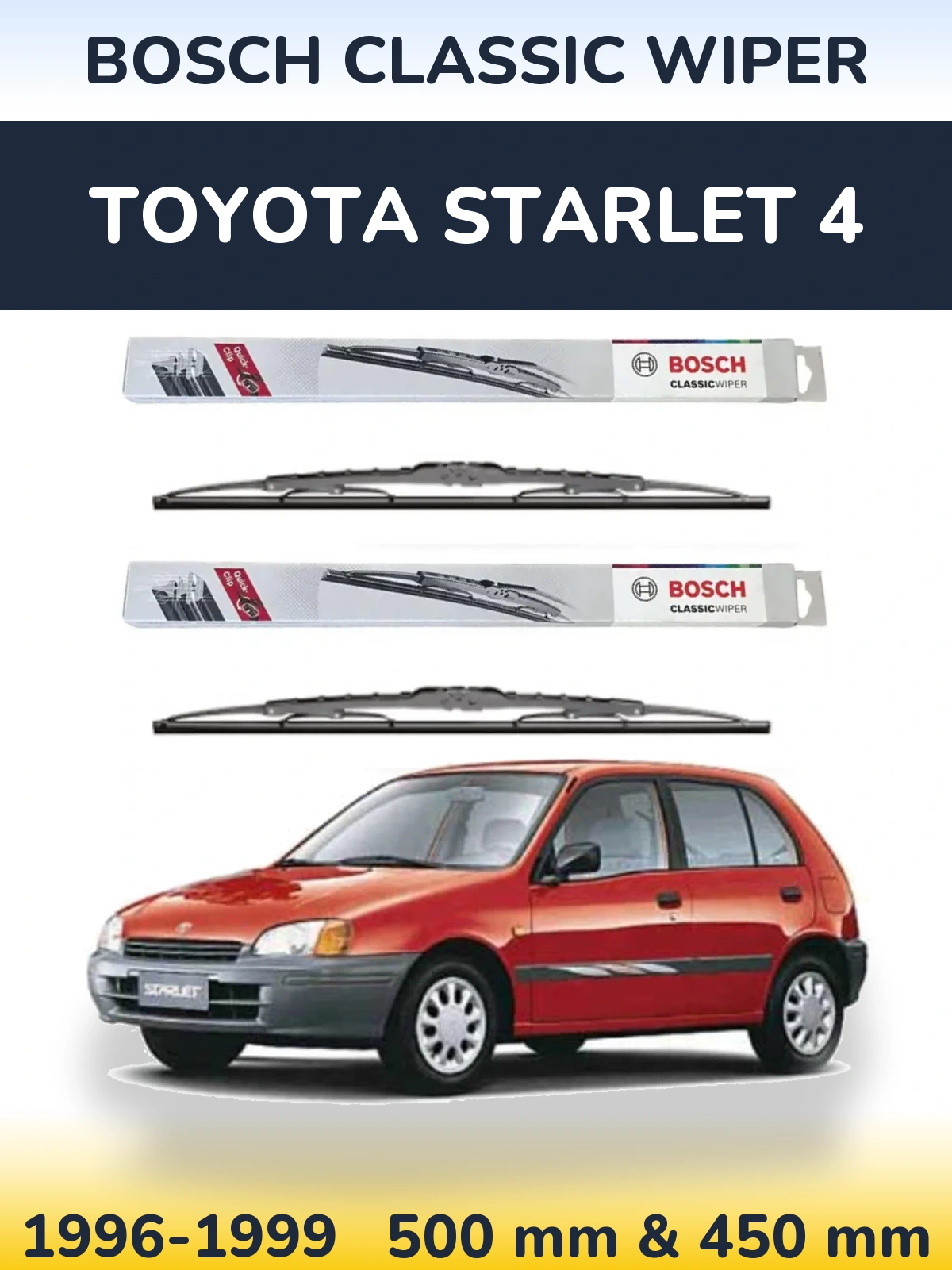 Комплект передних дворников BOSCH Classic Wiper 500 & 450 мм для Toyota Starlet 4 1996-1999