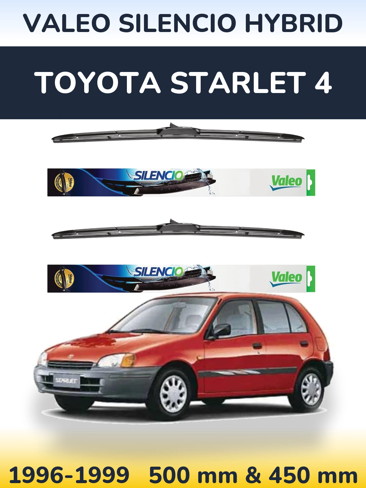 Front wiper blade set Valeo Silencio Hybrid 500 & 450 мм for Toyota Starlet 4 1996-1999