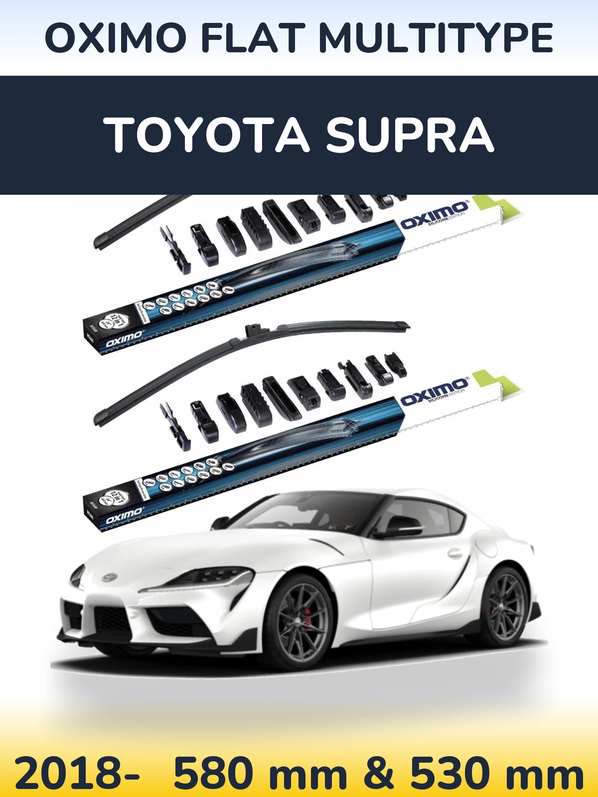 Front wiper blade set Oximo Flat MultiTypee 580 & 530 мм for Toyota Supra 2018-2026