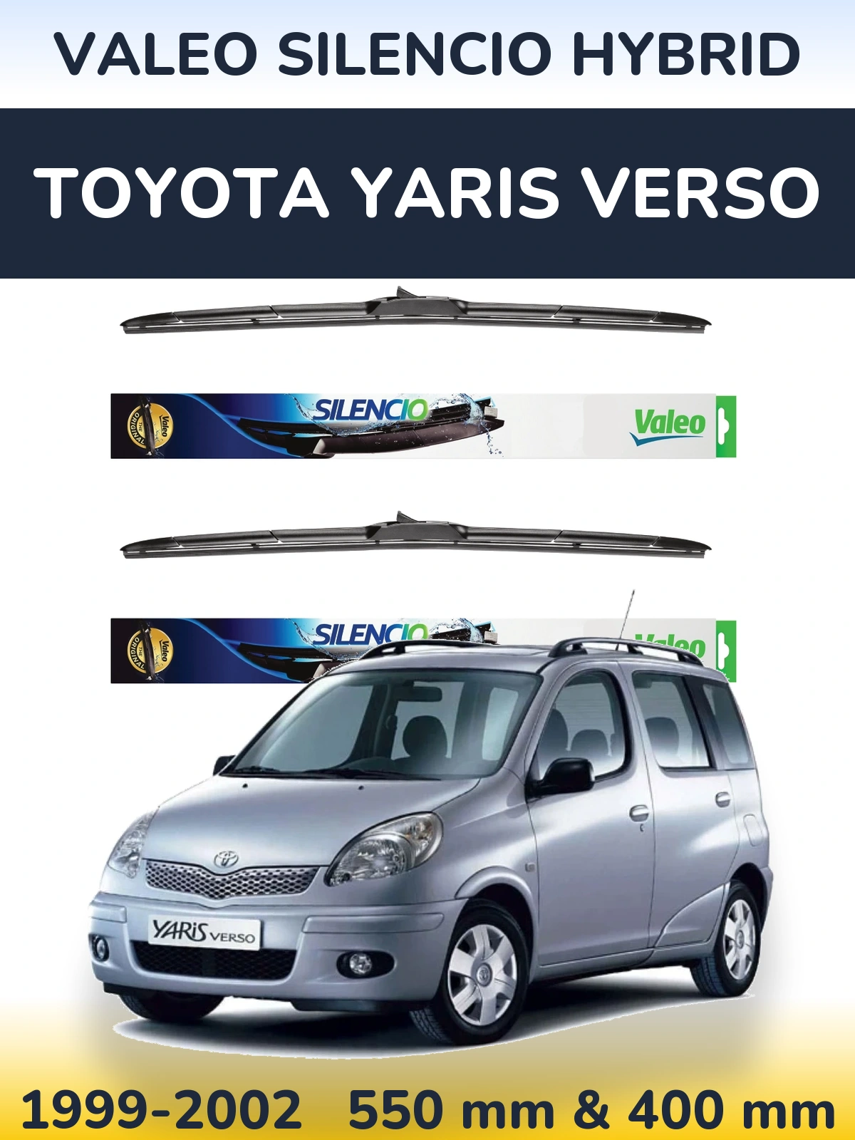 Front wiper blade set Valeo Silencio Hybrid 550 & 400 мм for Toyota Yaris Verso 1999-2002