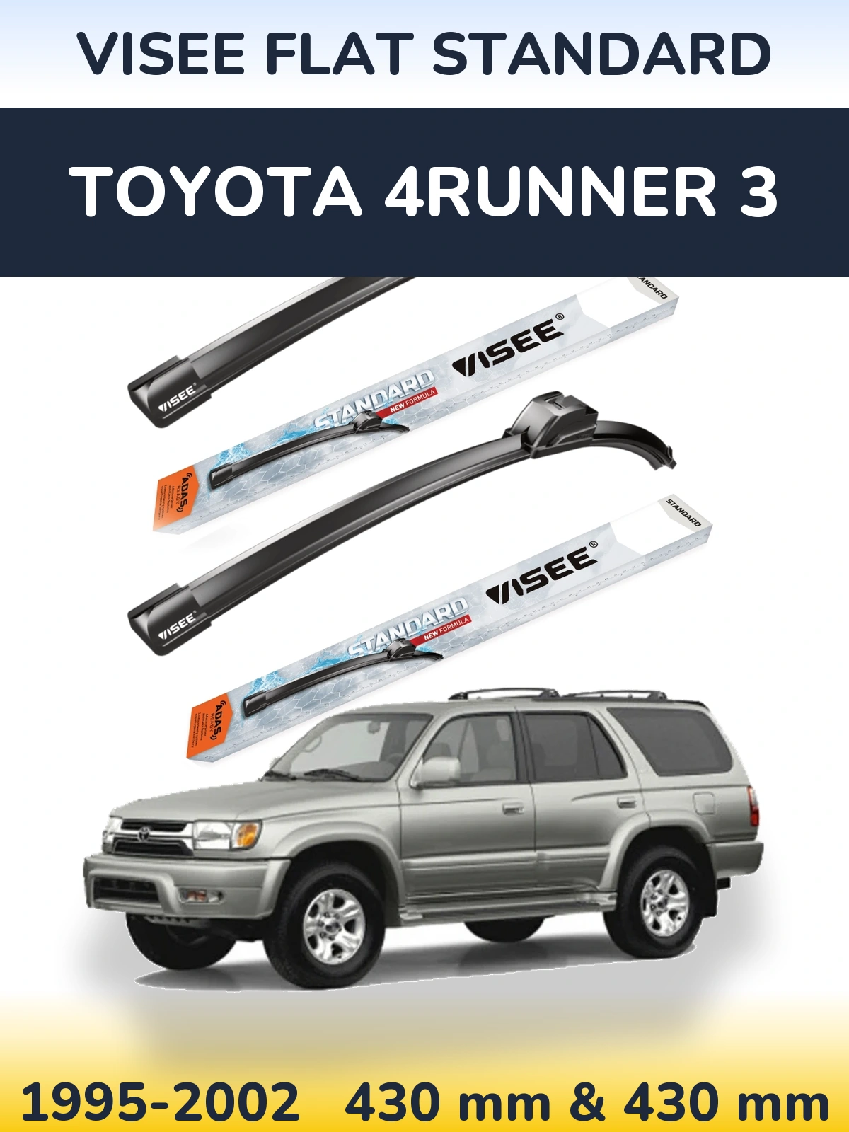 Front wiper blade set VISEE FLAT STANDARD 430 & 430 mm for Toyota 4Runner 3 1995-2002