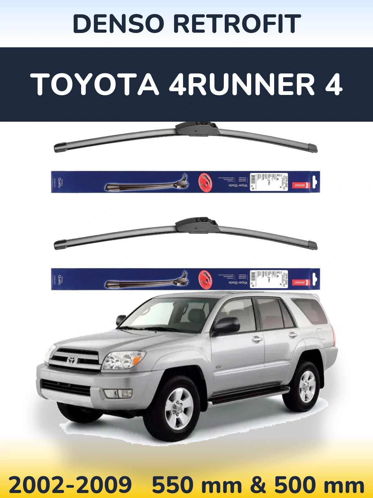 Комплект передніх щіток Denso Retrofit 550 & 500 мм для Toyota 4Runner 4 2002-2009