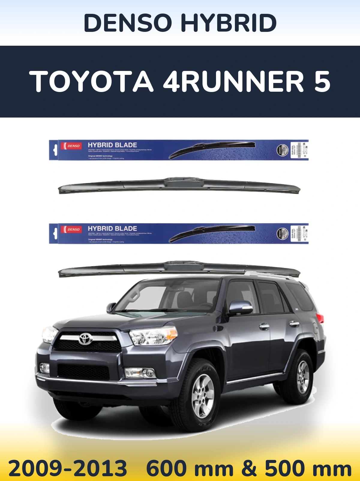Front wiper blade set Denso Hybrid 600 & 500 mm for Toyota 4Runner 5 2009-2013