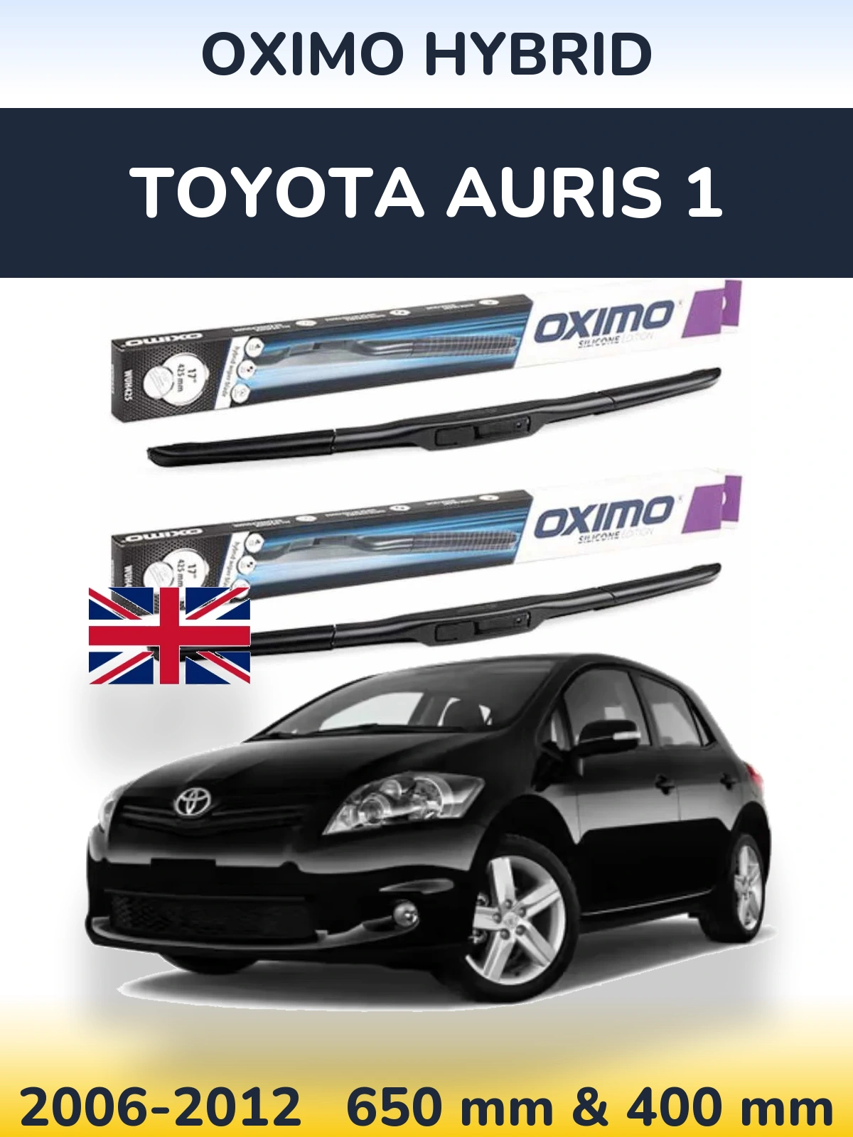Комплект передніх щіток Oximo Hybrid 650 & 400 мм для Toyota Auris 1 2006-2012
