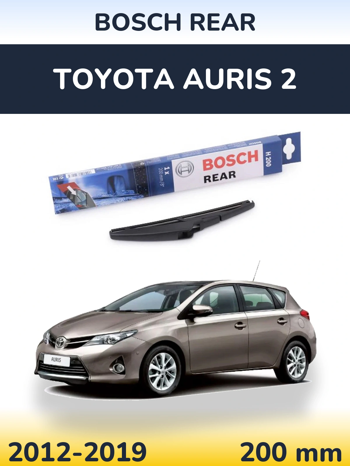 Tylna wycieraczka BOSCH Rear 200 mm do Toyota Auris 2 2012-2019