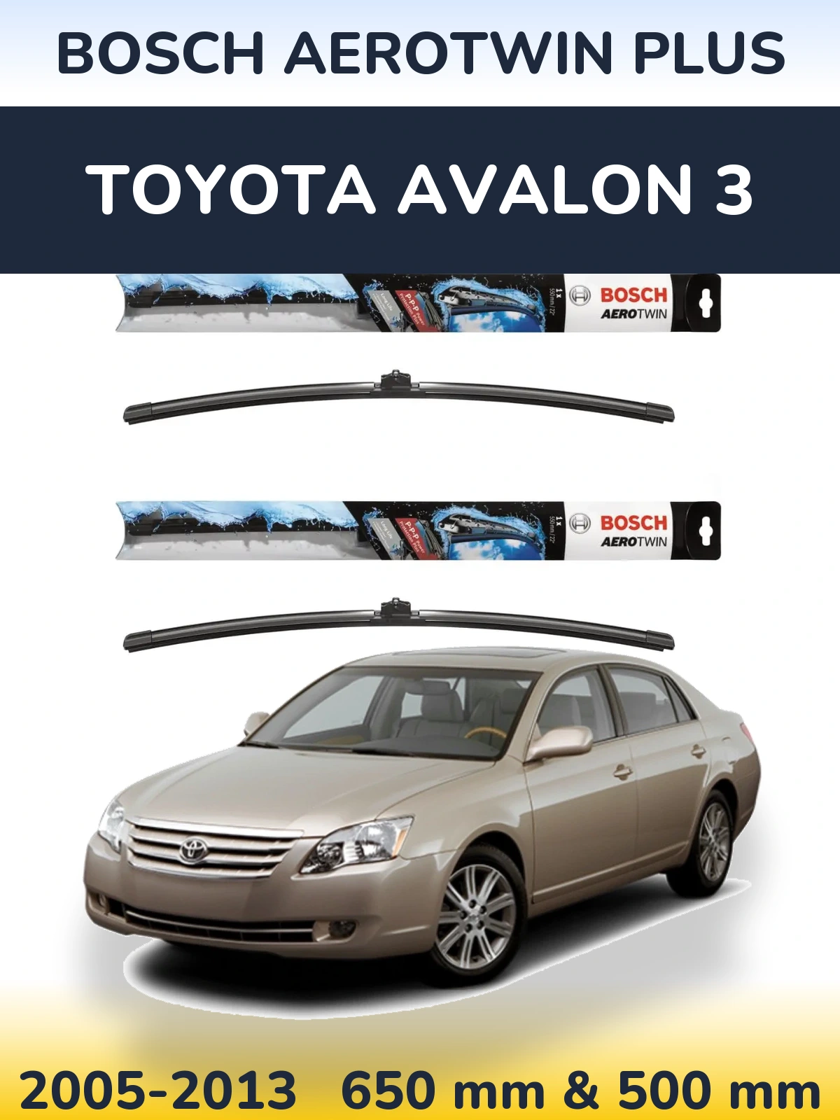 Front wiper blade set BOSCH AeroTwin Plus 650 & 500 мм for Toyota Avalon 3 2005-2013