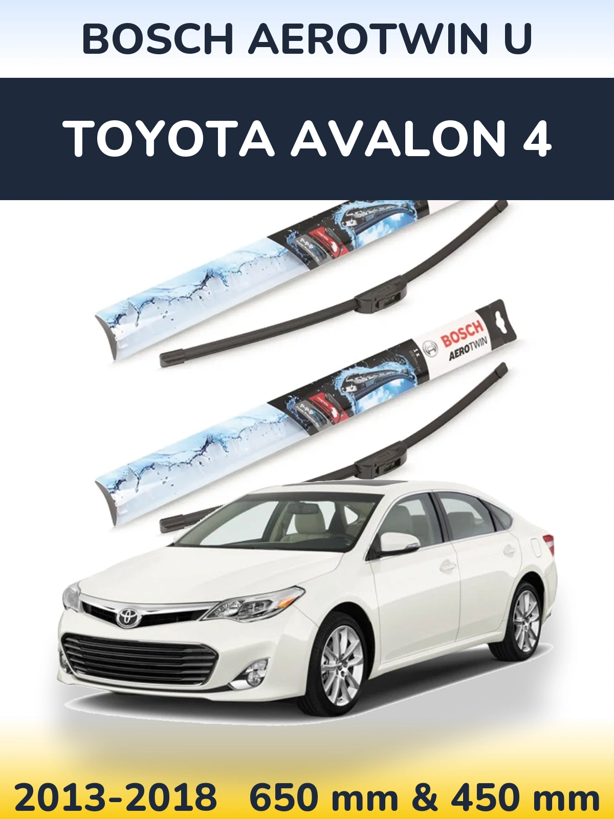 Front wiper blade set BOSCH AeroTwin U 650 & 450 мм for Toyota Avalon 4 2013-2018
