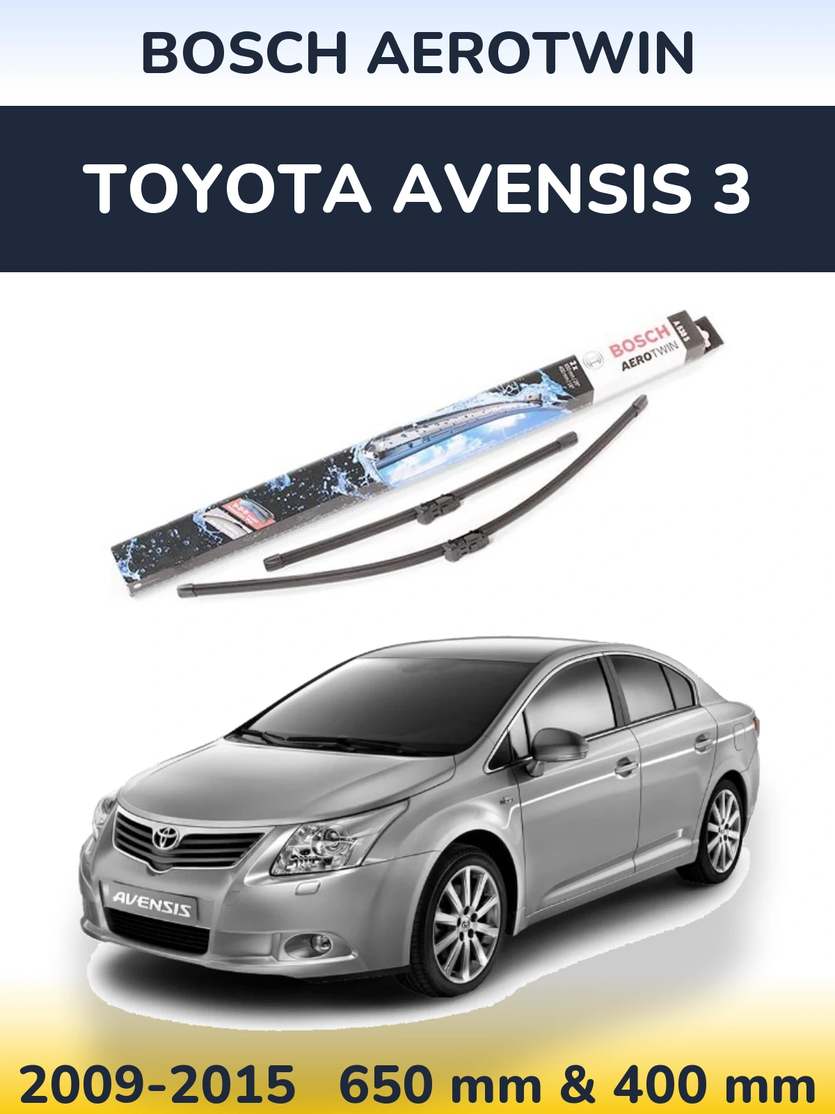 Комплект передних дворников BOSCH AeroTwin 650 & 400 мм для Toyota Avensis 3 2009-2015