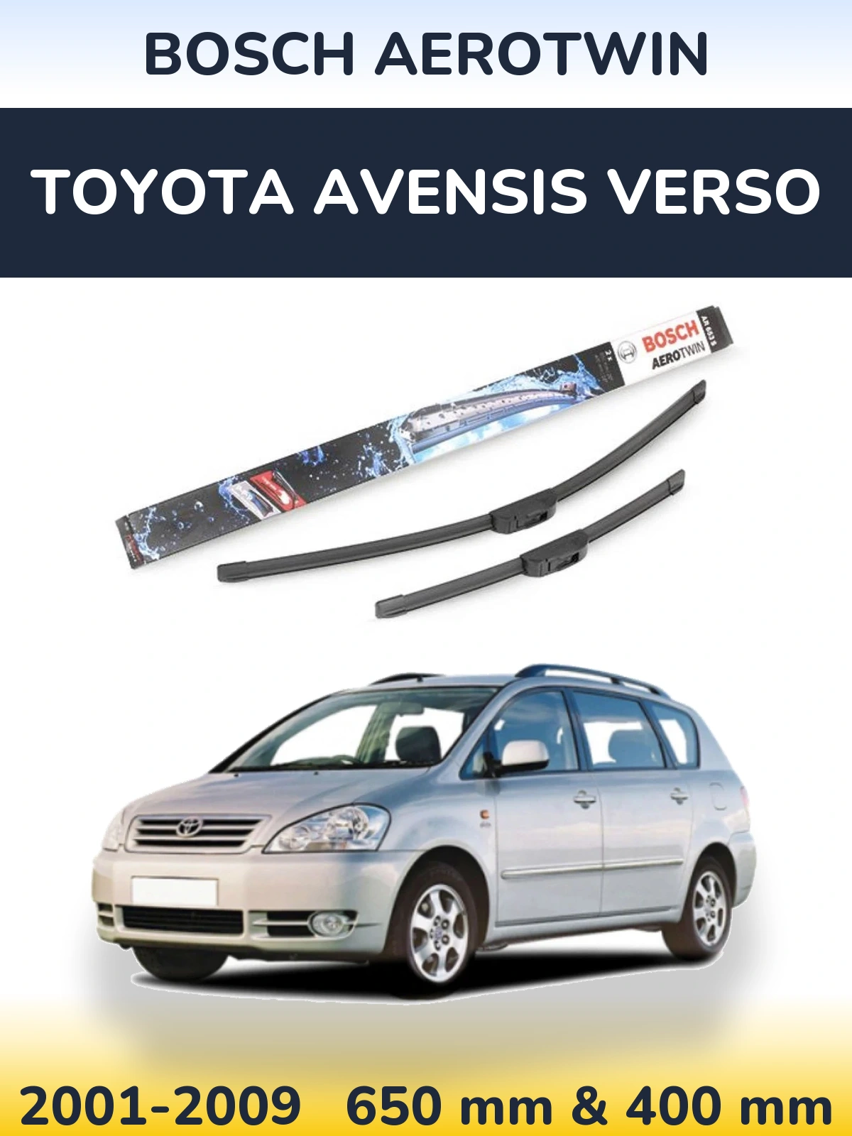 Front wiper blade set BOSCH AeroTwin 650 & 400 мм for Toyota Avensis Verso 2001-2009