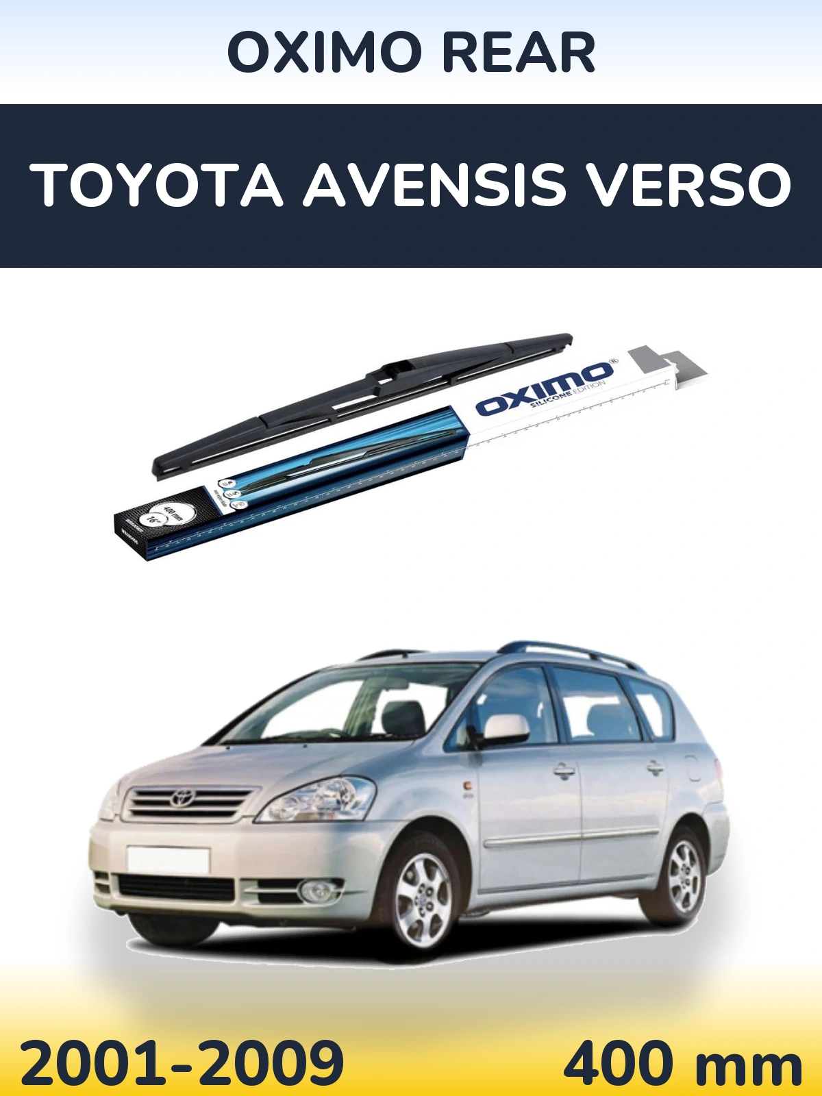 Rear wiper blade Oximo Rear 400 mm for Toyota Avensis Verso 2001-2009