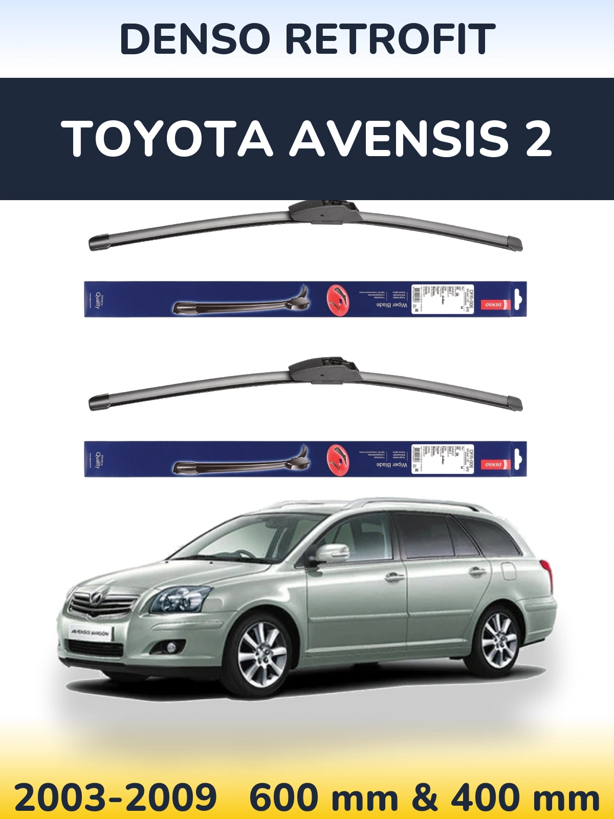 Komplet przednich wycieraczek Denso Retrofit 600 & 400 mm do Toyota Avensis 2 2003-2009