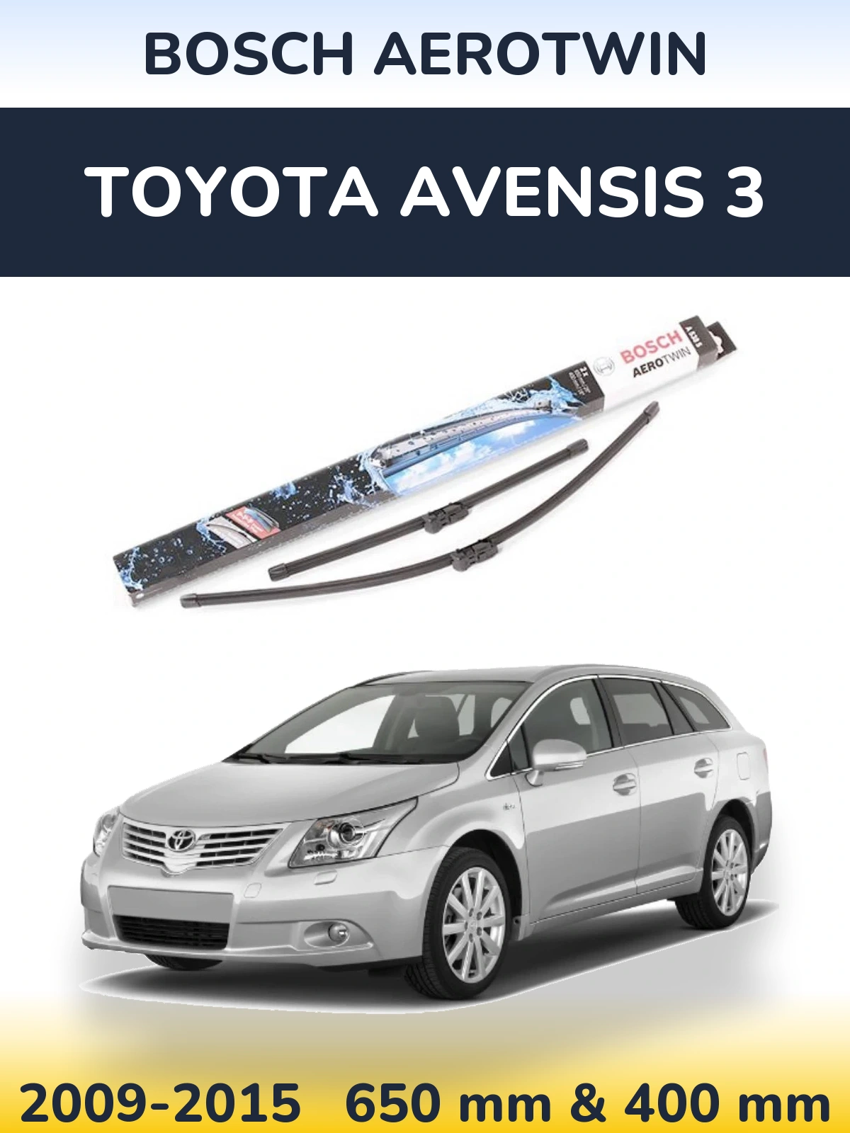Front wiper blade set BOSCH AeroTwin 650 & 400 mm for Toyota Avensis 3 2009-2015