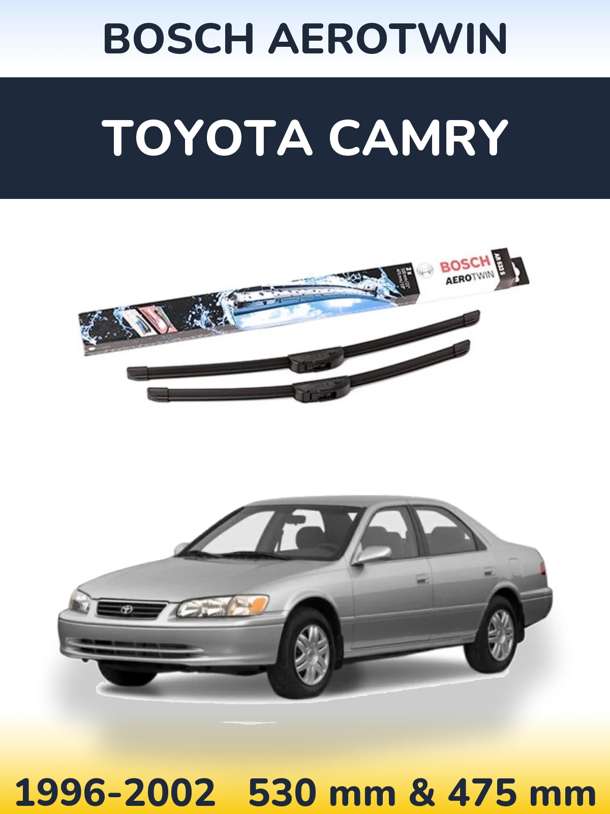 Front wiper blade set BOSCH AeroTwin 530 & 475 mm for Toyota Camry 1996-2002