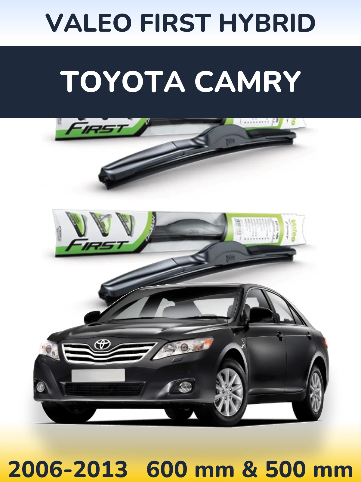 Комплект передних дворников Valeo First Hybrid 600 & 500 мм для Toyota Camry 2006-2013
