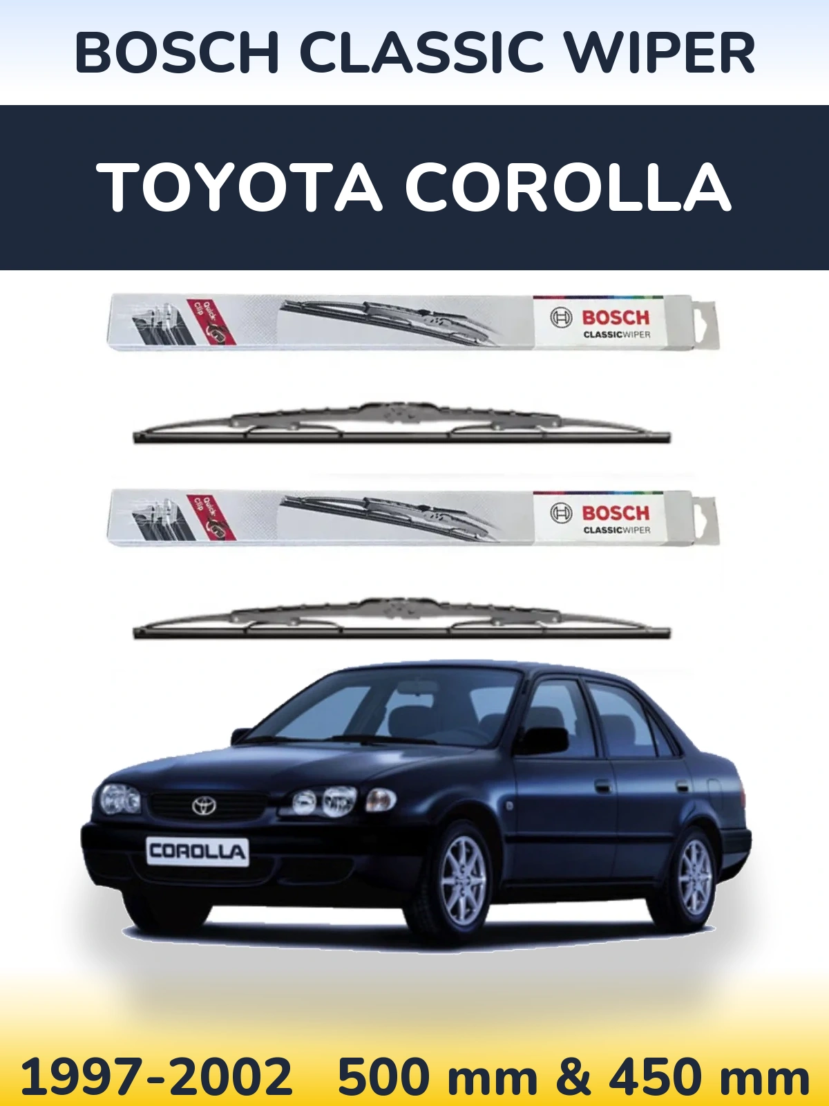 Комплект передніх щіток BOSCH Classic Wiper 500 & 450 мм для Toyota Corolla 1997-2002