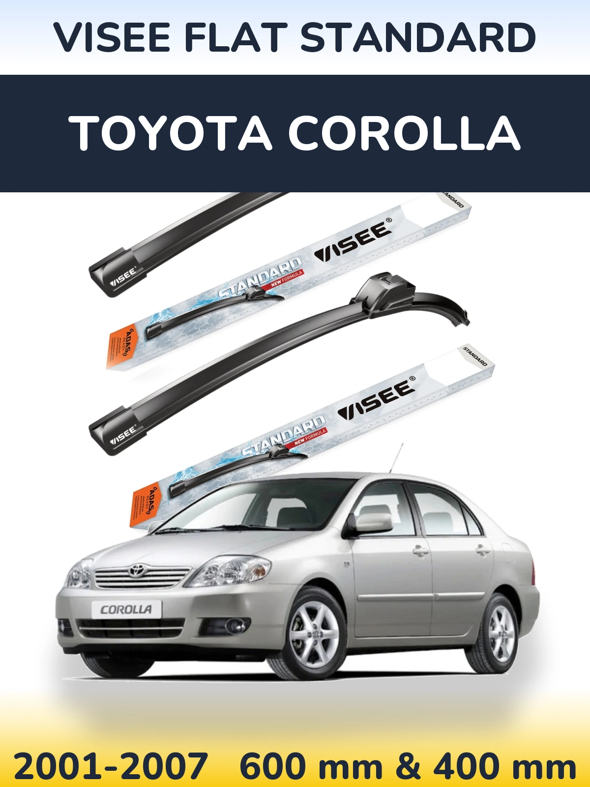 Front wiper blade set VISEE FLAT STANDARD 600 & 400 мм for Toyota Corolla 2001-2007