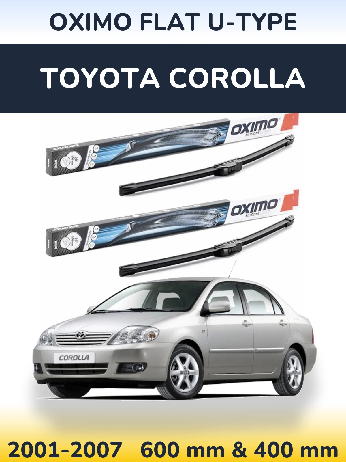 Комплект передних дворников Oximo Flat U-type 600 & 400 мм для Toyota Corolla 2001-2007