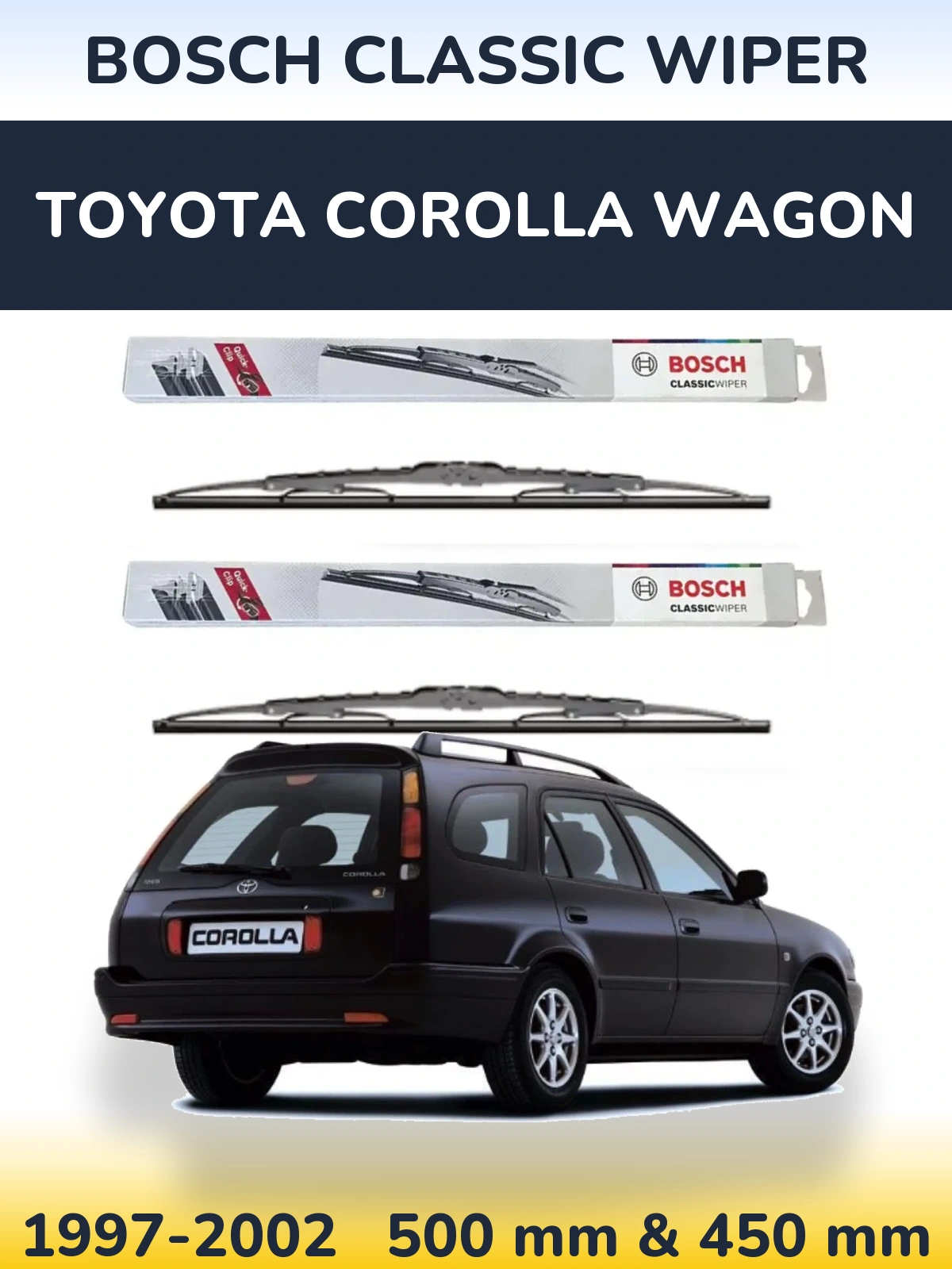 Komplet przednich wycieraczek BOSCH Classic Wiper 500 & 450 mm do Toyota Corolla Wagon 1997-2002