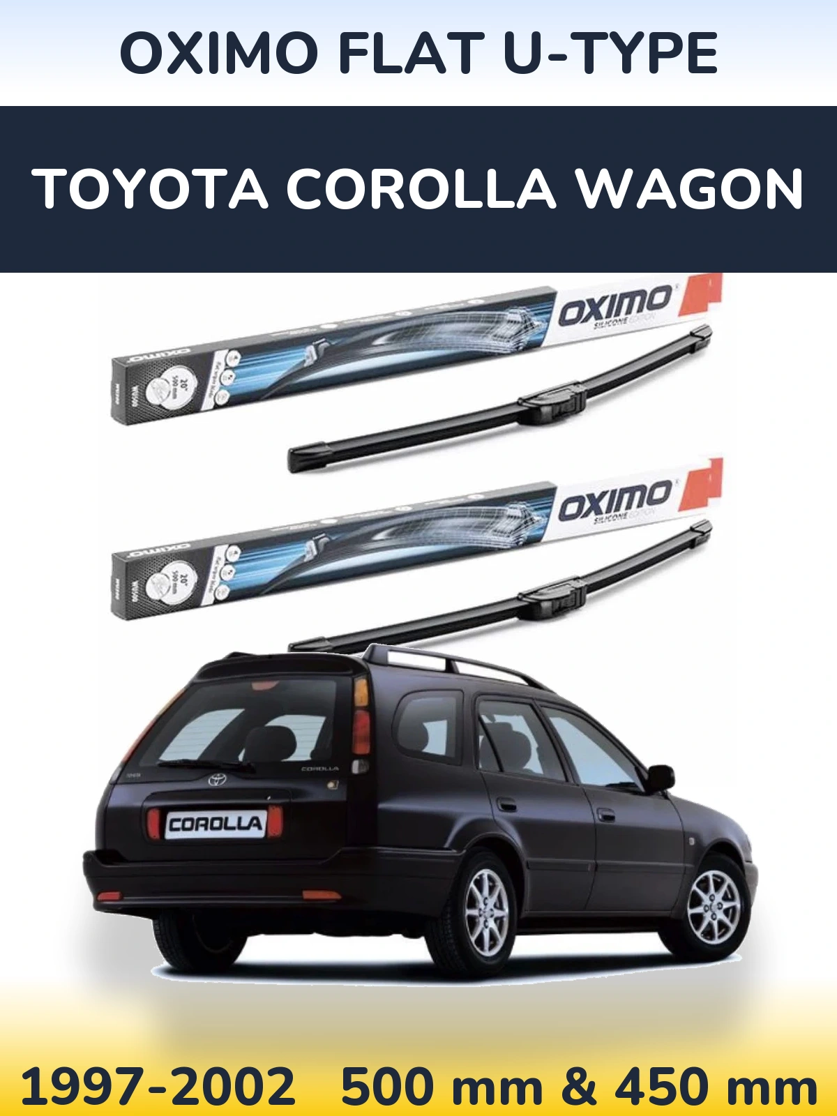 Komplet przednich wycieraczek Oximo Flat U-type 500 & 450 mm do Toyota Corolla Wagon 1997-2002