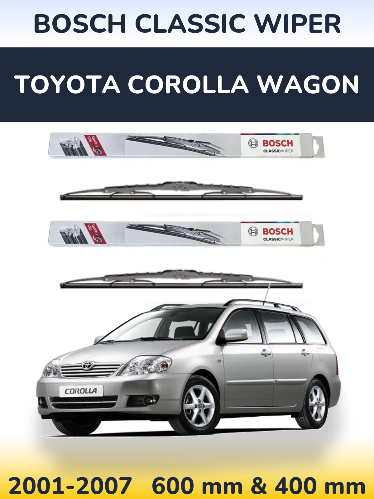 Komplet przednich wycieraczek BOSCH Classic Wiper 600 & 400 mm do Toyota Corolla Wagon 2001-2007