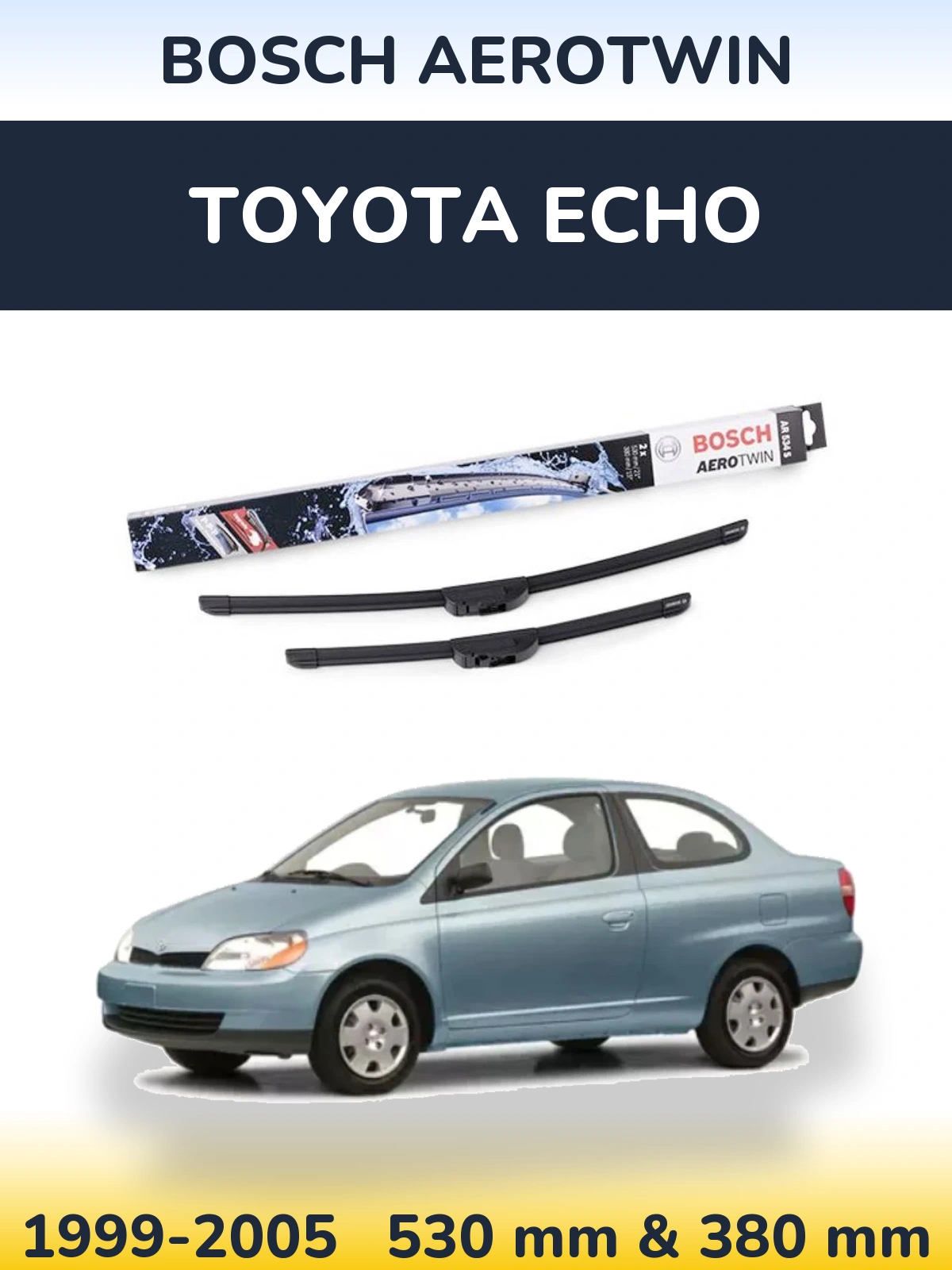Комплект передніх щіток BOSCH AeroTwin 530 & 380 мм для Toyota Echo 1999-2005