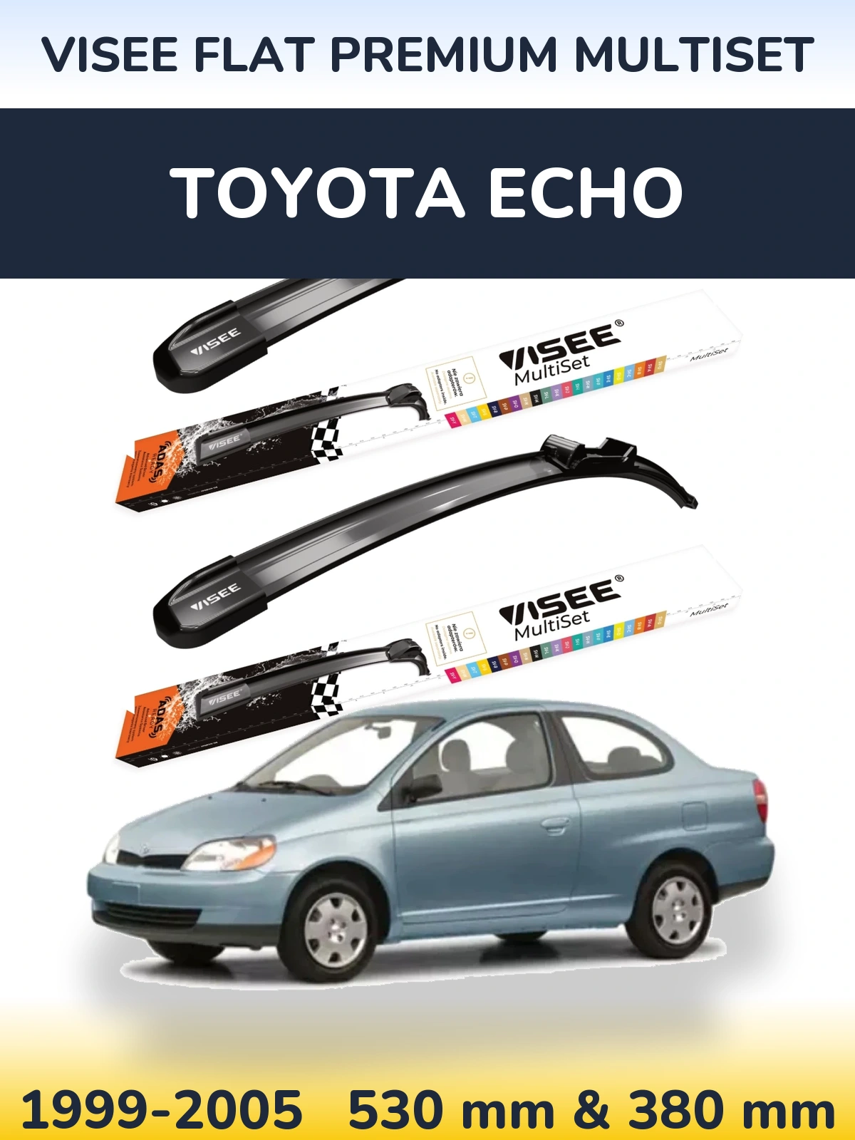 Front wiper blade set VISEE FLAT PREMIUM MultiSet 530 & 380 мм for Toyota Echo 1999-2005