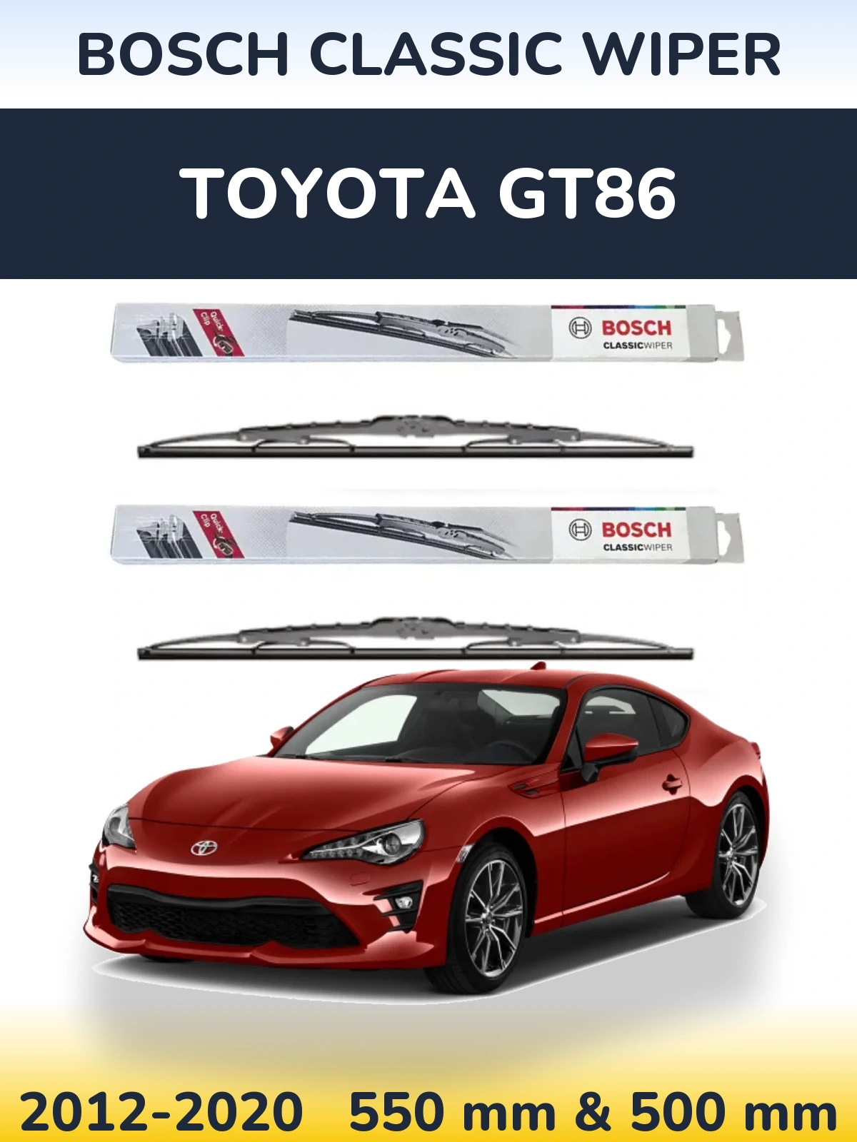 Комплект передніх щіток BOSCH Classic Wiper 550 & 500 мм для Toyota GT86 2012-2020