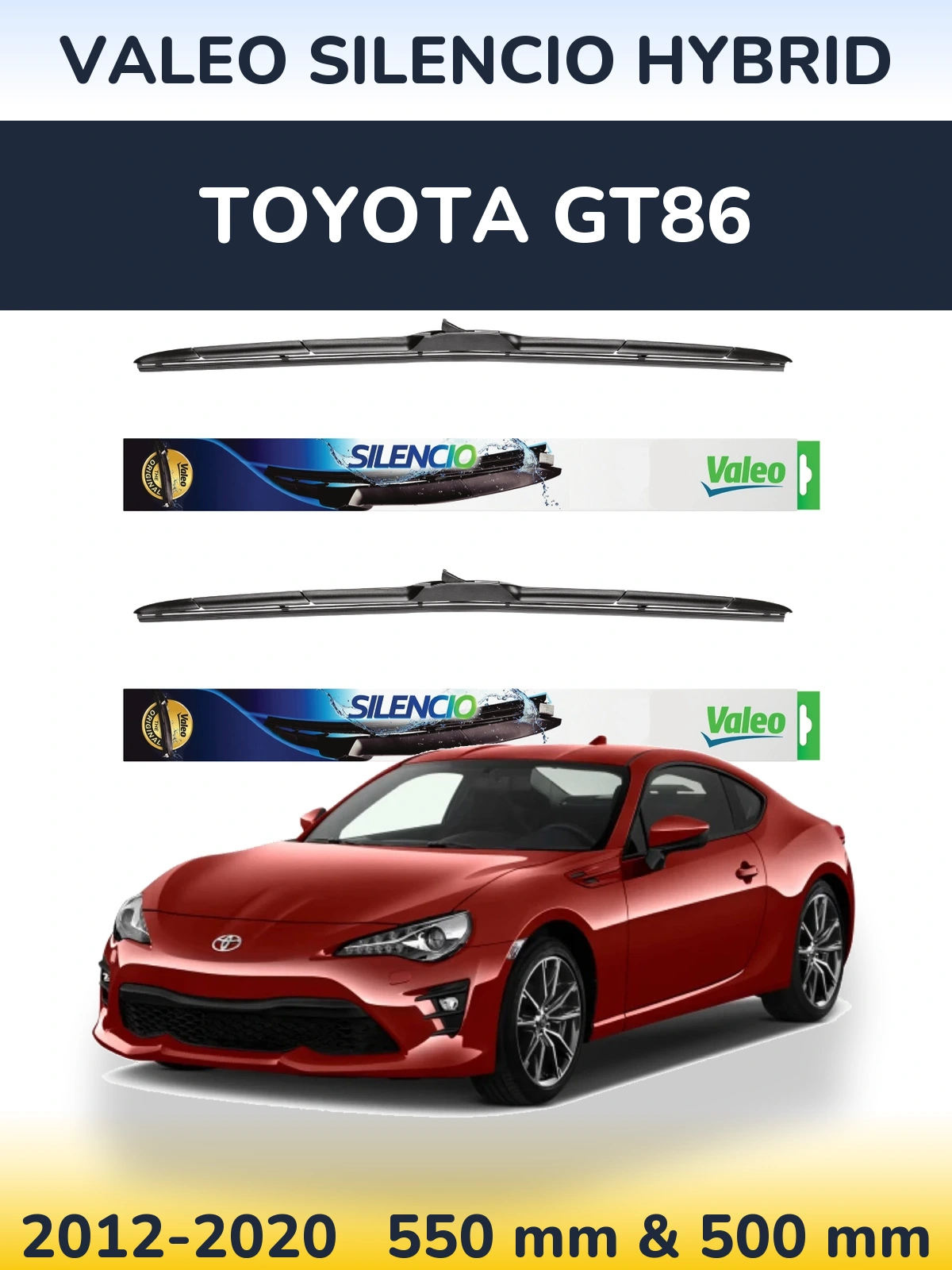 Комплект передніх щіток Valeo Silencio Hybrid 550 & 500 мм для Toyota GT86 2012-2020