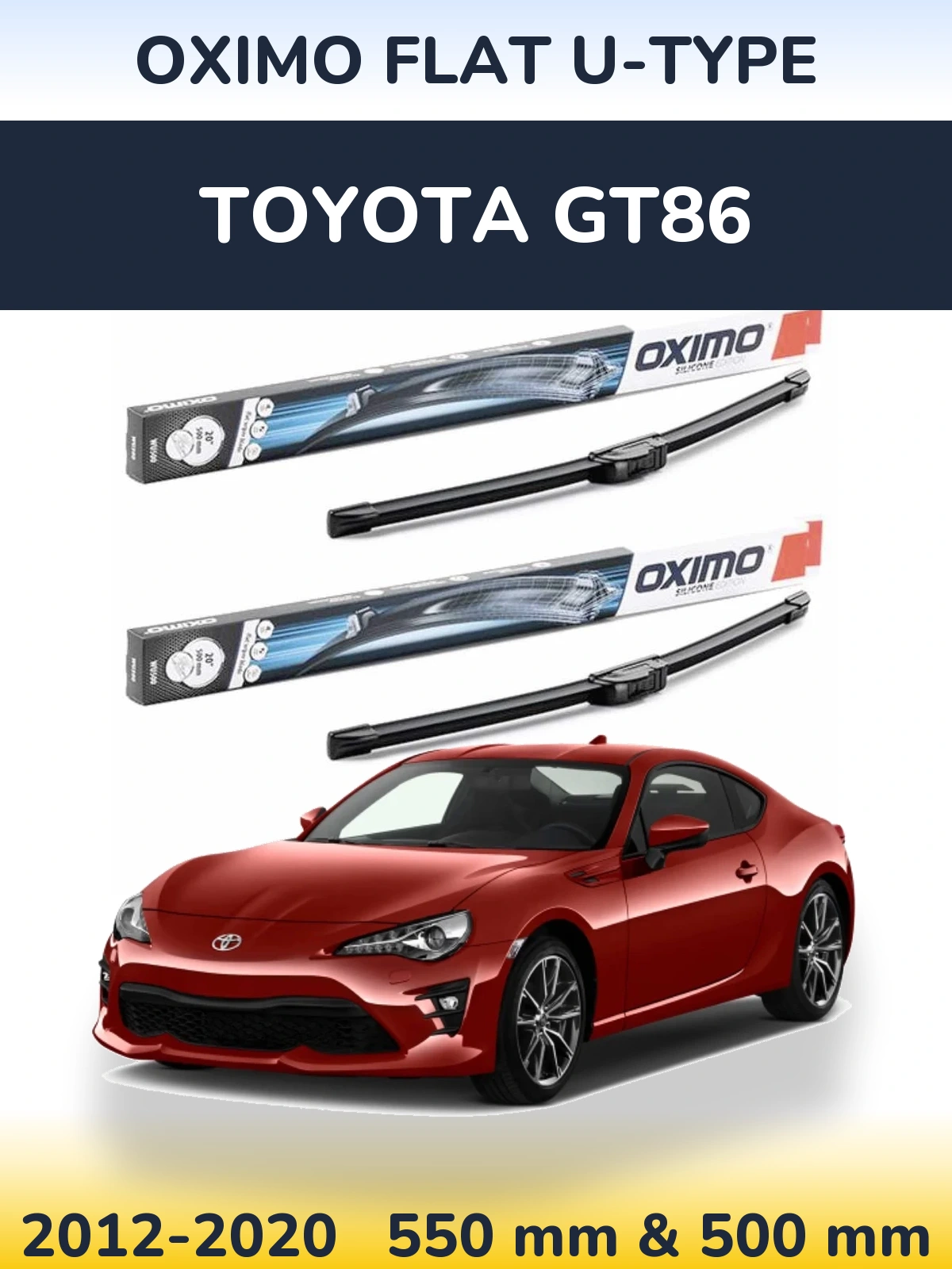 Front wiper blade set Oximo Flat U-type 550 & 500 мм for Toyota GT86 2012-2020