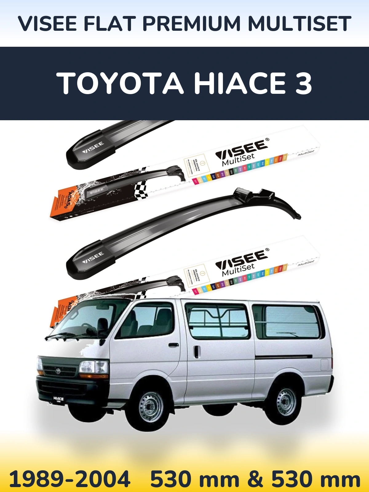 Front wiper blade set VISEE FLAT PREMIUM MultiSet 530 & 530 мм for Toyota Hiace 3 1989-2004