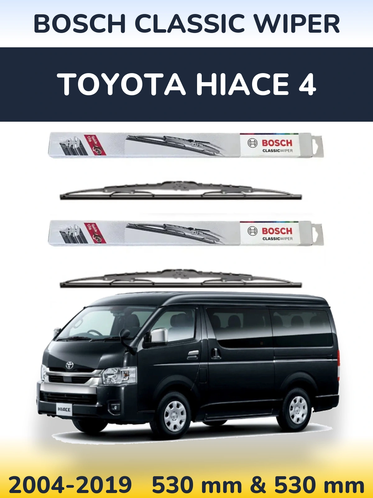Комплект передних дворников BOSCH Classic Wiper 530 & 530 мм для Toyota Hiace 4 2004-2019
