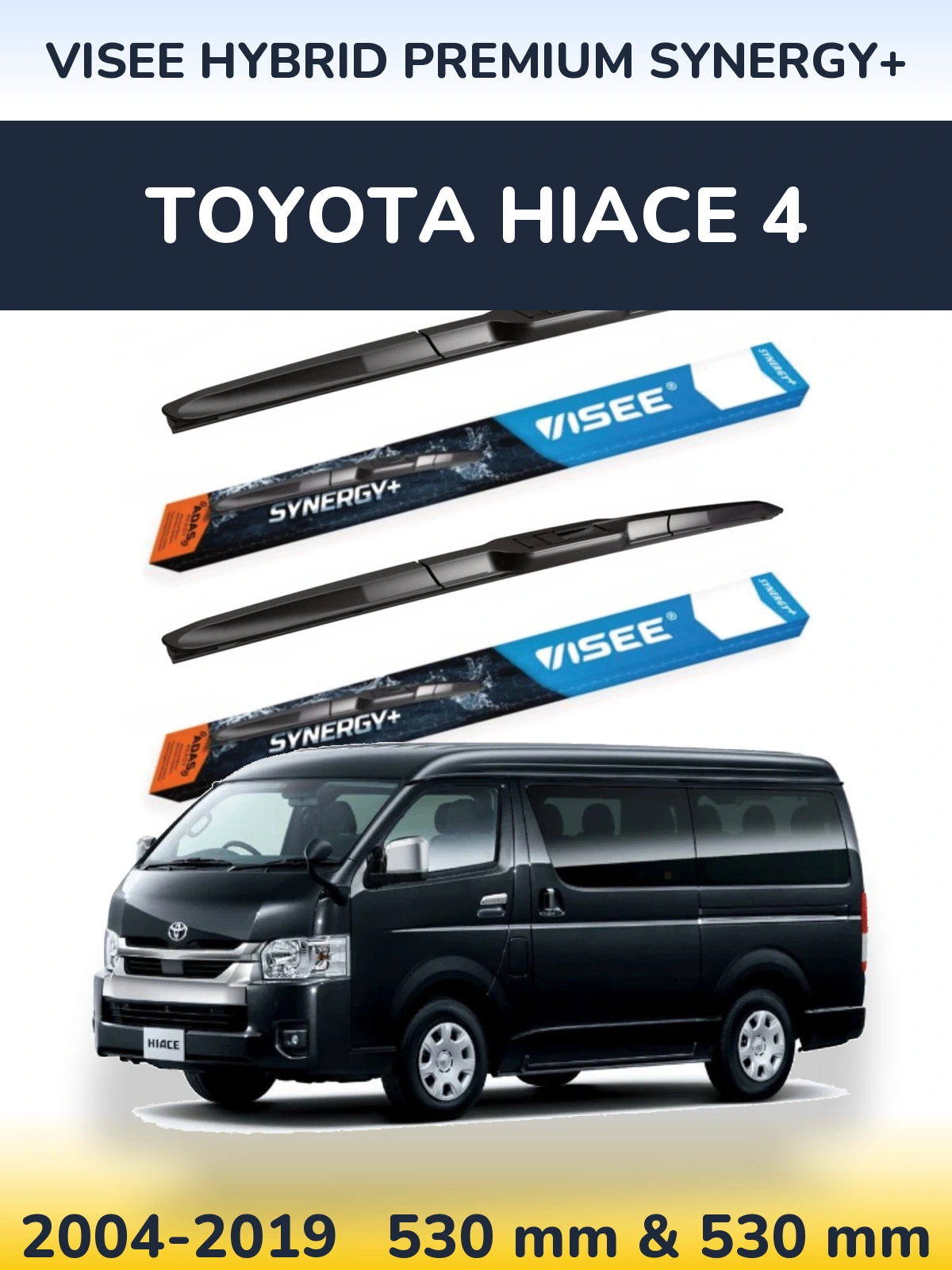 Комплект передних дворников VISEE HYBRID PREMIUM SYNERGY+ 530 & 530 мм для Toyota Hiace 4 2004-2019