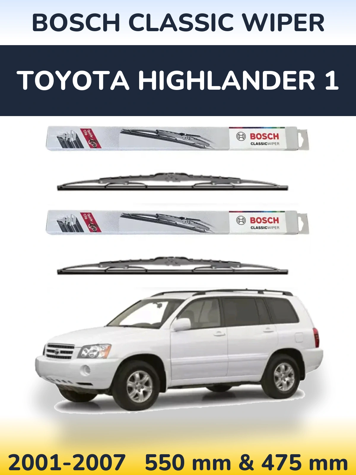 Комплект передних дворников BOSCH Classic Wiper 550 & 475 мм для Toyota Highlander 1 2001-2007