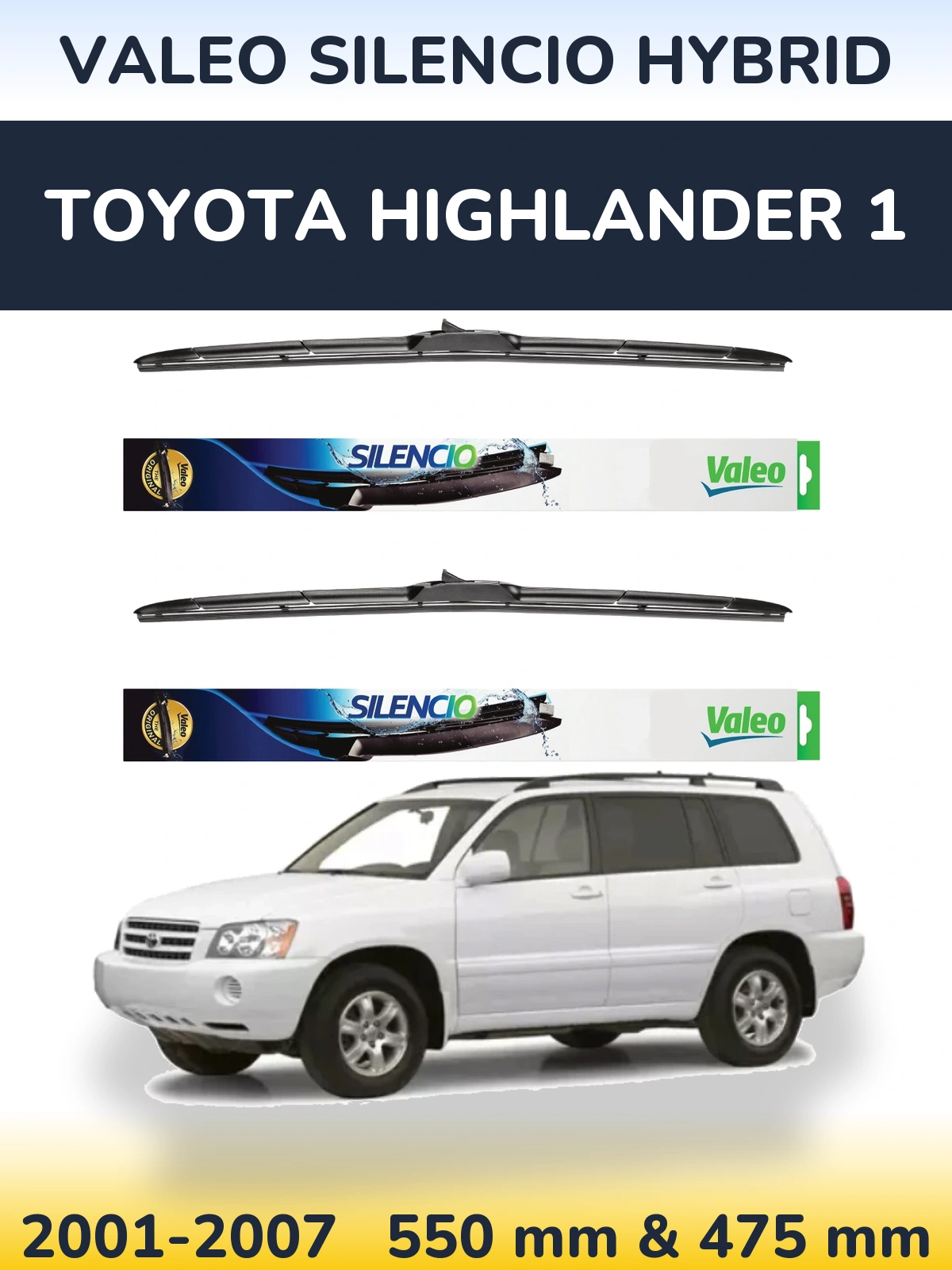 Front wiper blade set Valeo Silencio Hybrid 550 & 475 мм for Toyota Highlander 1 2001-2007