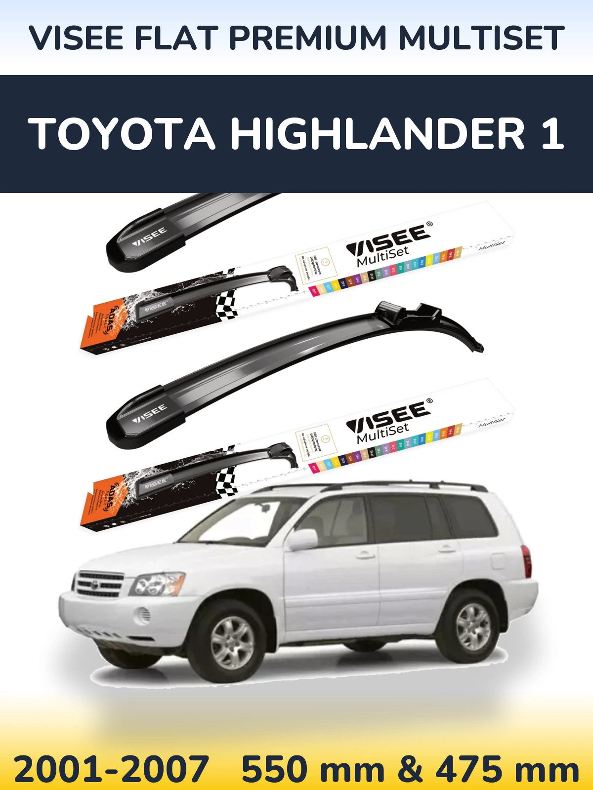 Front wiper blade set VISEE FLAT PREMIUM MultiSet 550 & 475 mm for Toyota Highlander 1 2001-2007
