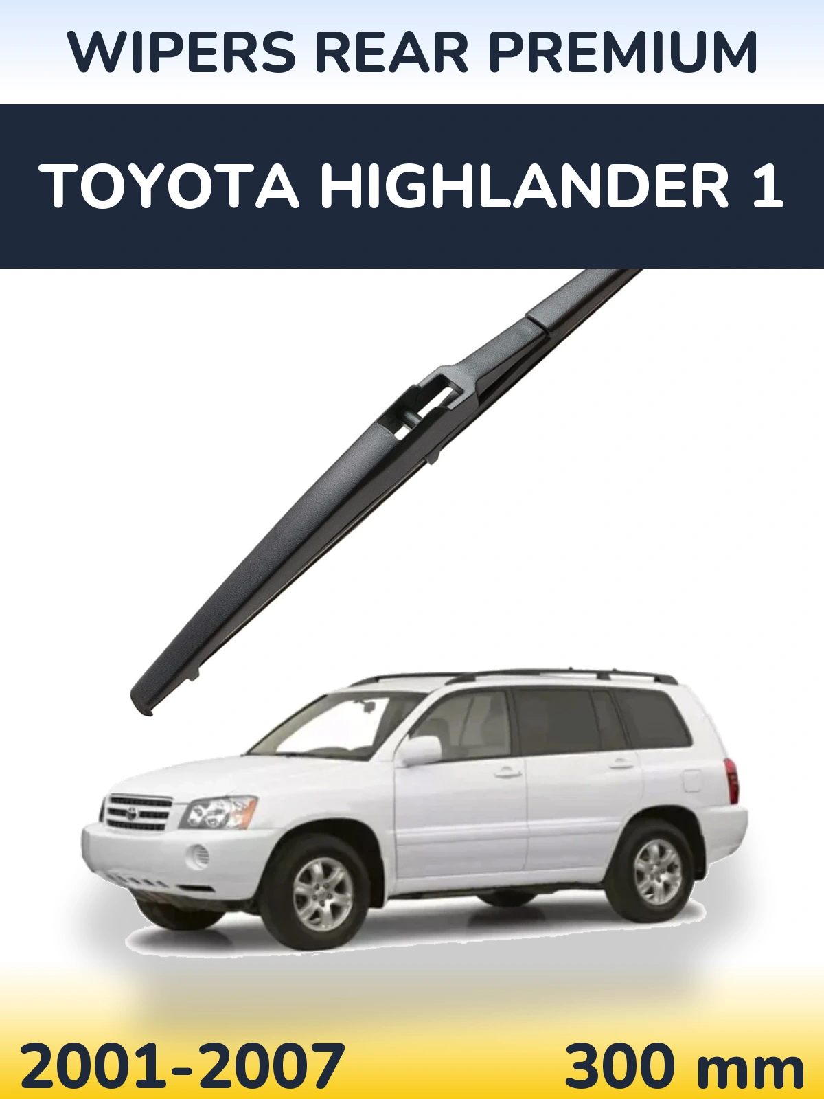 Rear wiper blade WIPERS REAR PREMIUM 300 мм for Toyota Highlander 1 2001-2007