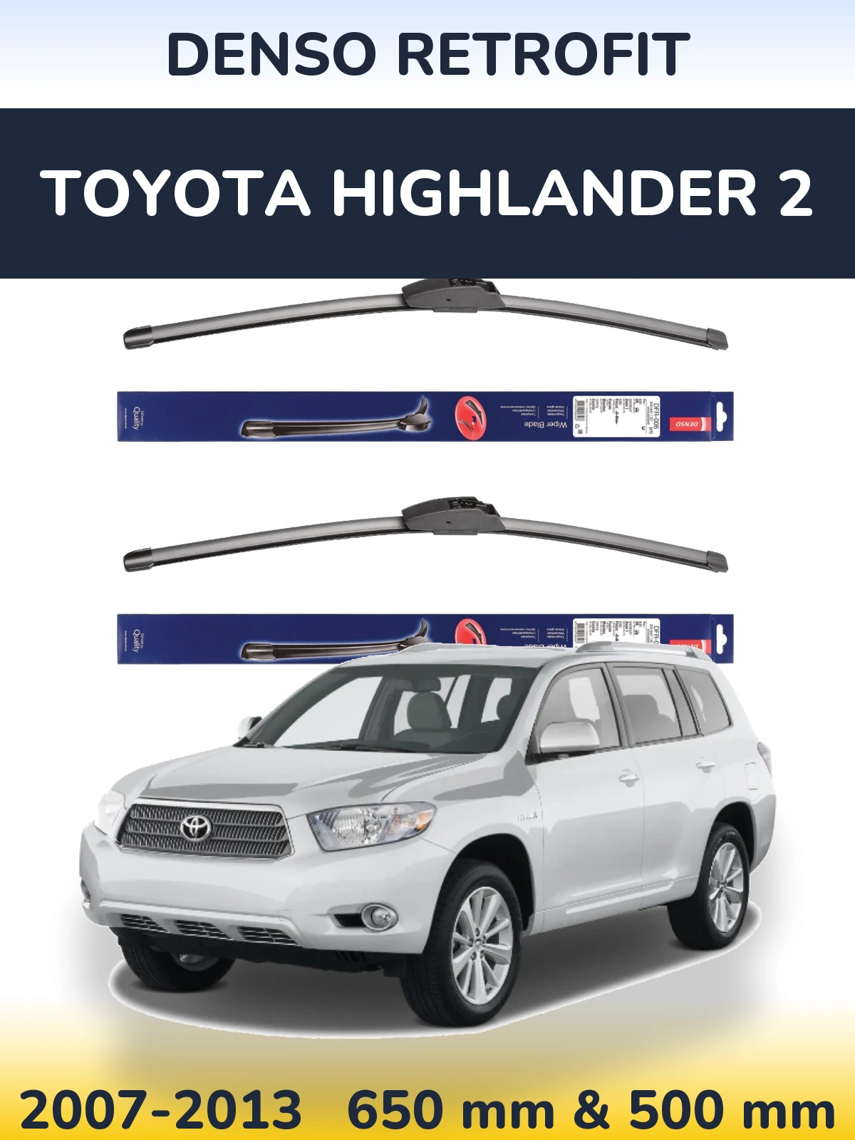 Front wiper blade set Denso Retrofit 650 & 500 мм for Toyota Highlander 2 2007-2013