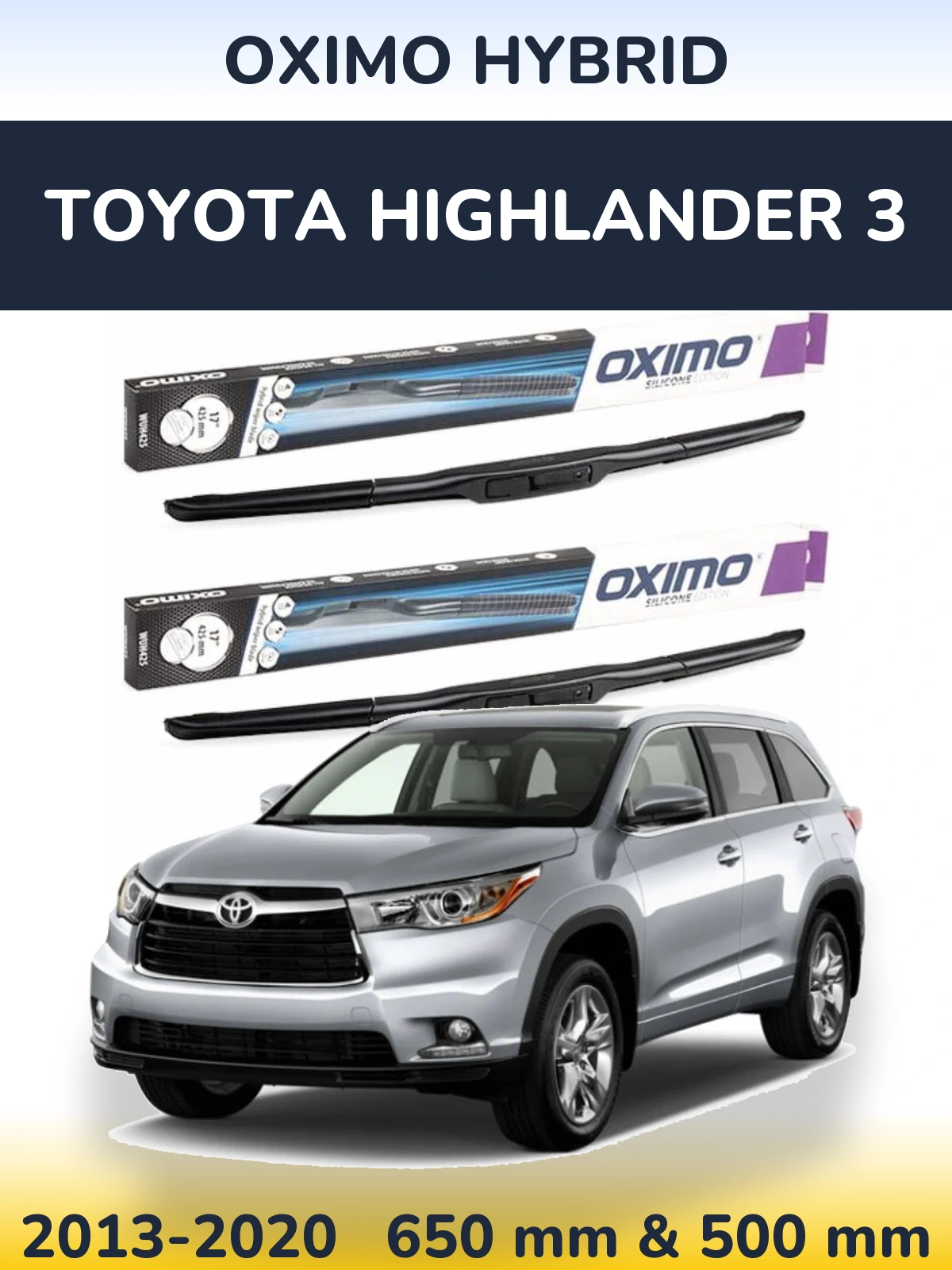 Front wiper blade set Oximo Hybrid 650 & 500 мм for Toyota Highlander 3 2013-2020