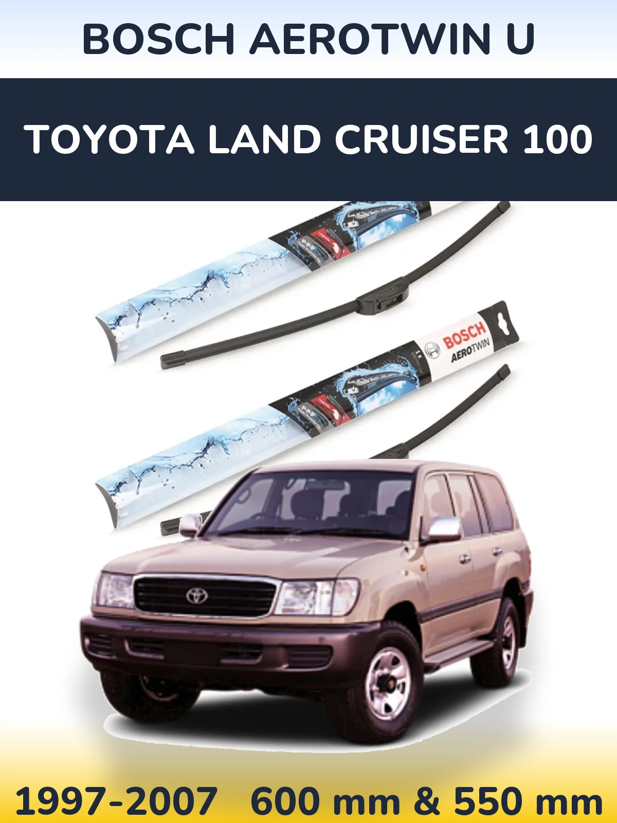 Комплект передних дворников BOSCH AeroTwin U 600 & 550 мм для Toyota Land Cruiser 100 1997-2007