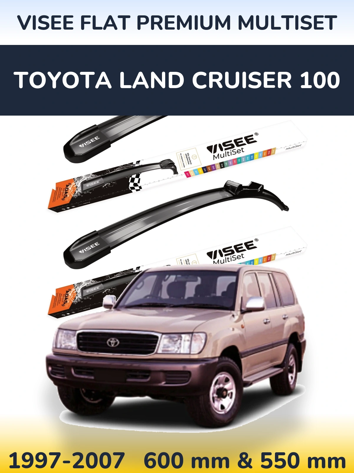 Front wiper blade set VISEE FLAT PREMIUM MultiSet 600 & 550 mm for Toyota Land Cruiser 100 1997-2007