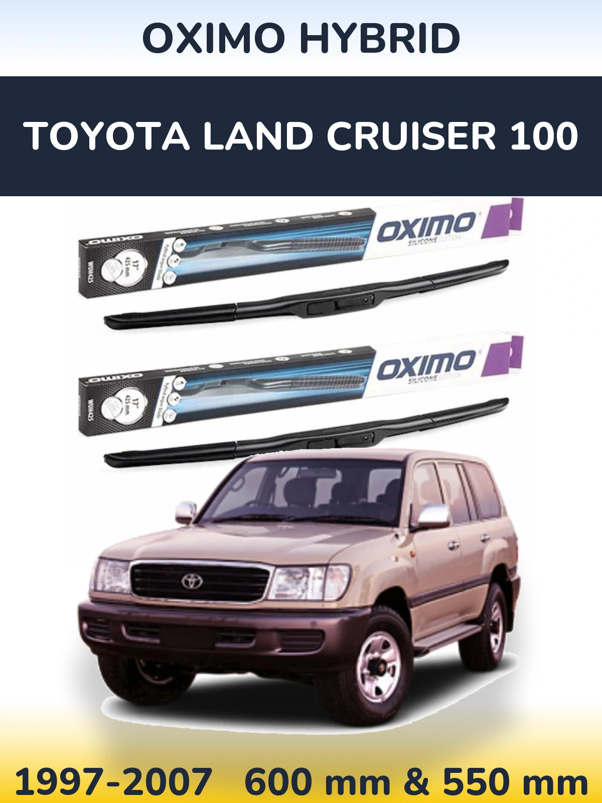 Front wiper blade set Oximo Hybrid 600 & 550 mm for Toyota Land Cruiser 100 1997-2007