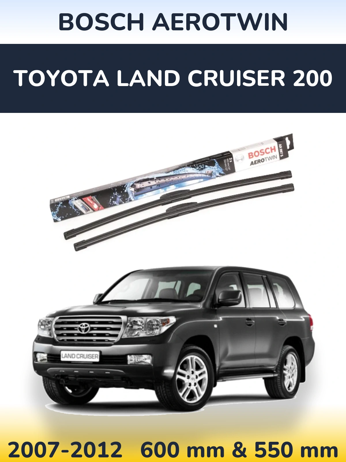 Front wiper blade set BOSCH AeroTwin 600 & 550 мм for Toyota Land Cruiser 200 2007-2012