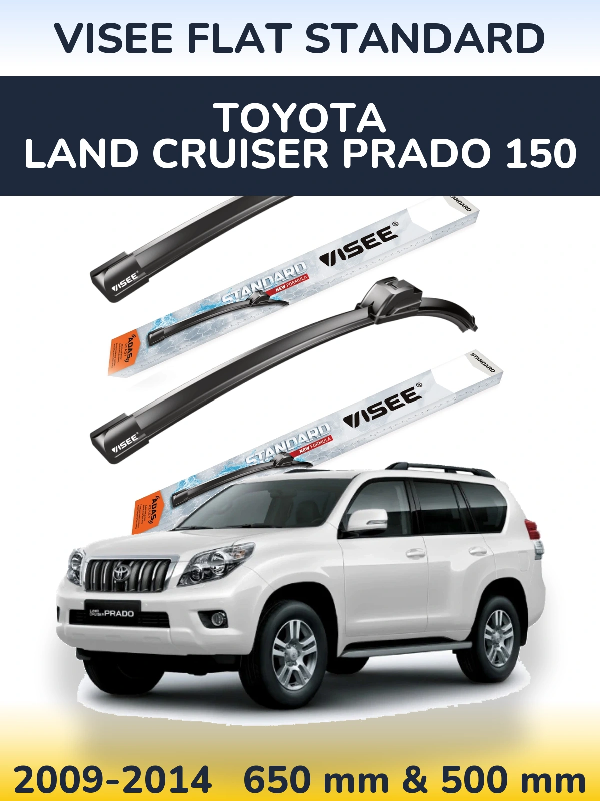 Front wiper blade set VISEE FLAT STANDARD 650 & 500 мм for Toyota Land Cruiser Prado 150 2009-2014