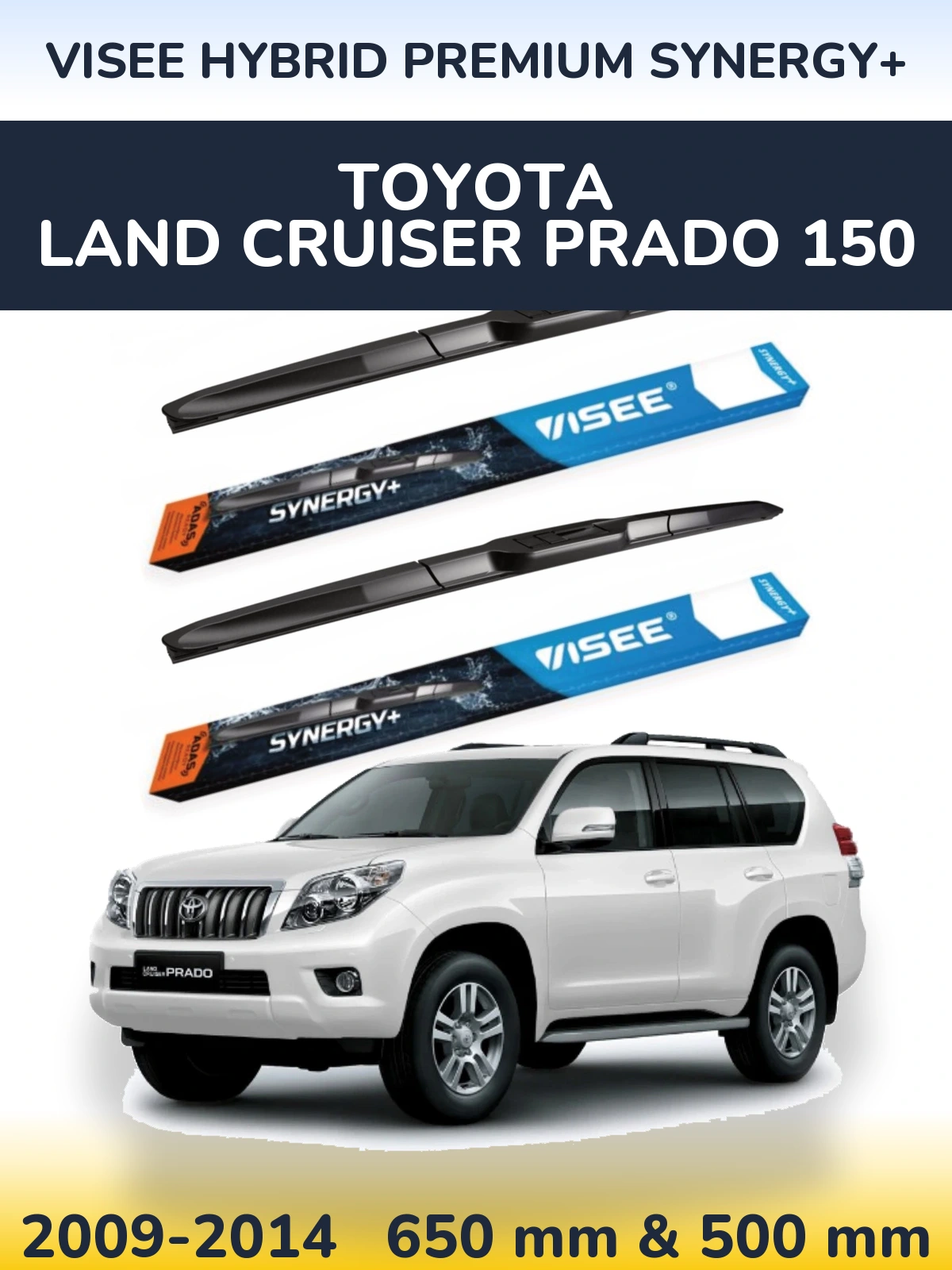 Komplet przednich wycieraczek VISEE HYBRID PREMIUM SYNERGY+ 650 & 500 mm do Toyota Land Cruiser Prado 150 2009-2014