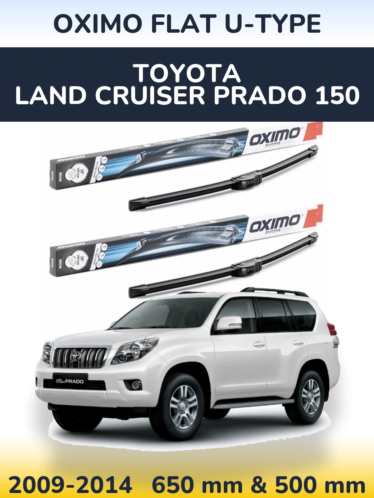 Front wiper blade set Oximo Flat U-type 650 & 500 мм for Toyota Land Cruiser Prado 150 2009-2014